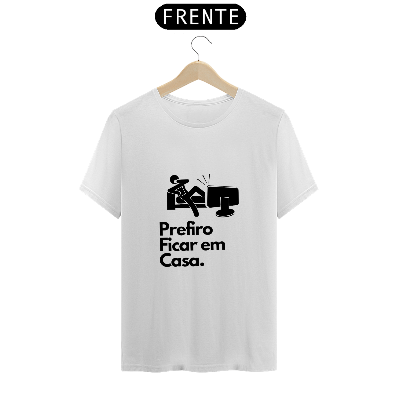Prefiro ficar em casa -White T-Shirt - Quotes Collection