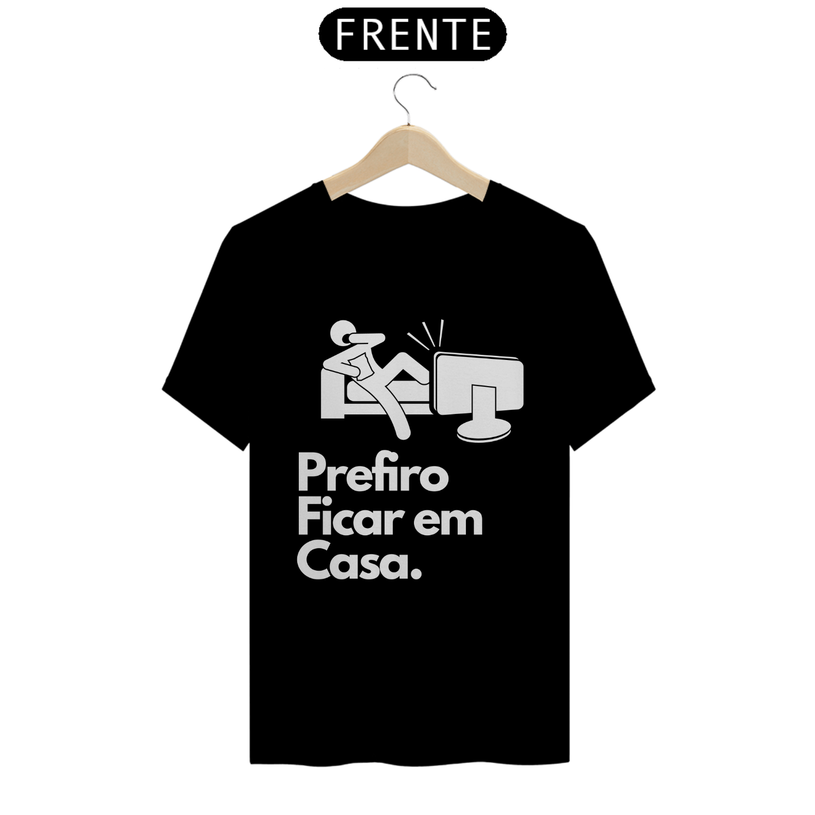 Nome do produto: Prefiro ficar em casa - black t shirt