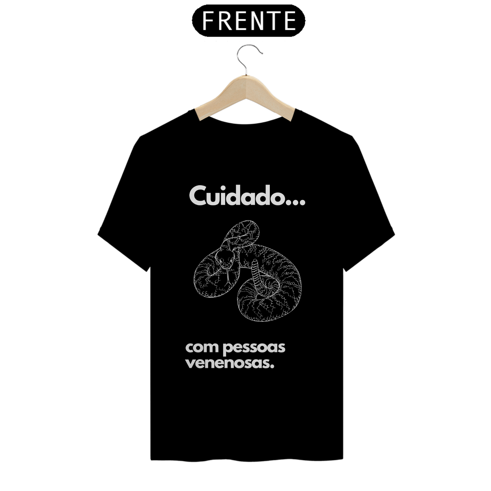 Cuidado com pessoas venenosas- black t shirt