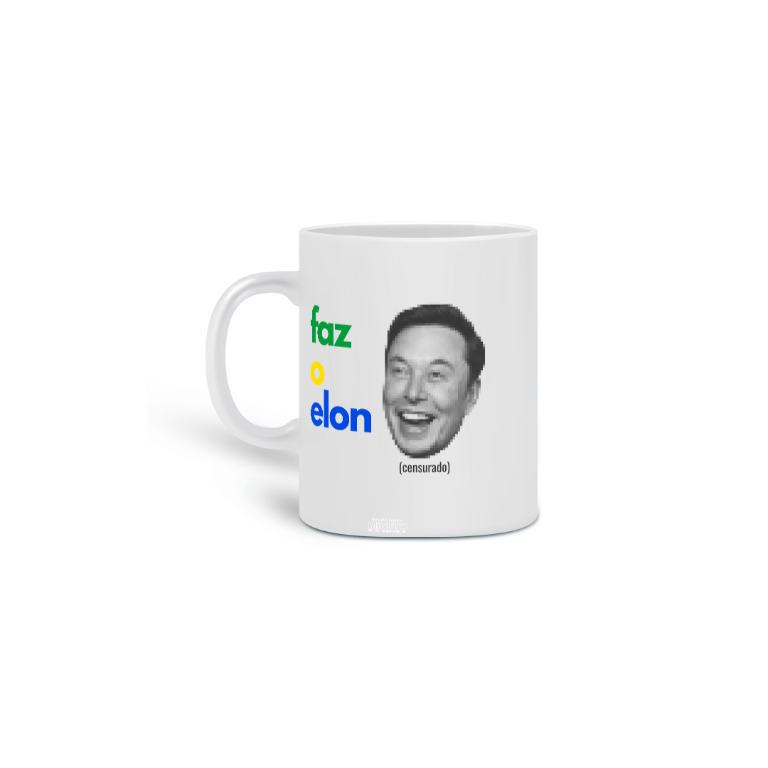 caneca faz o elon | MINUTO DO MUSA