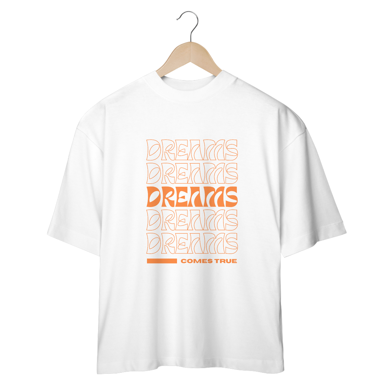 Dreams Comes True - Oversized