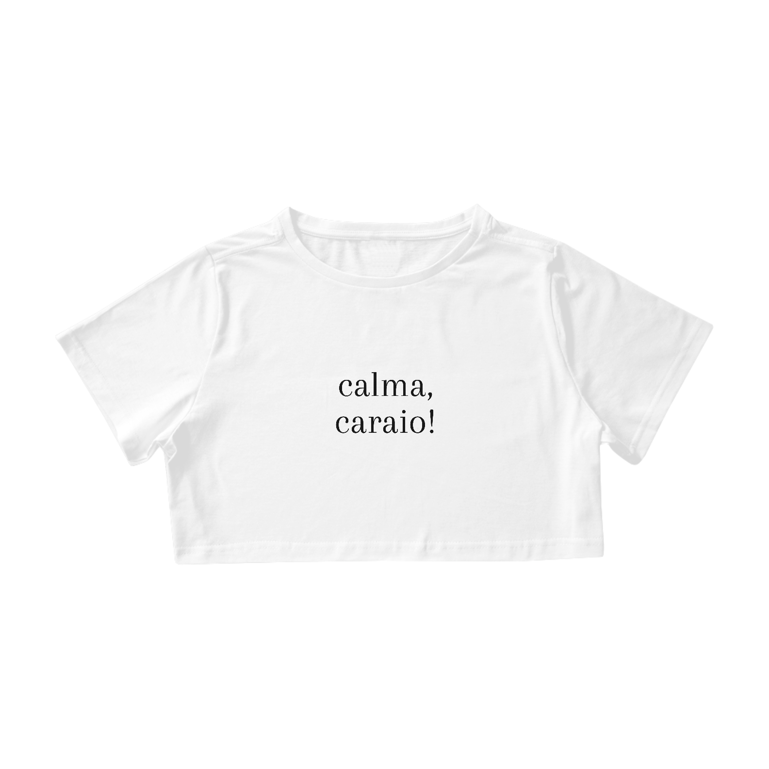 calma, caraio!
