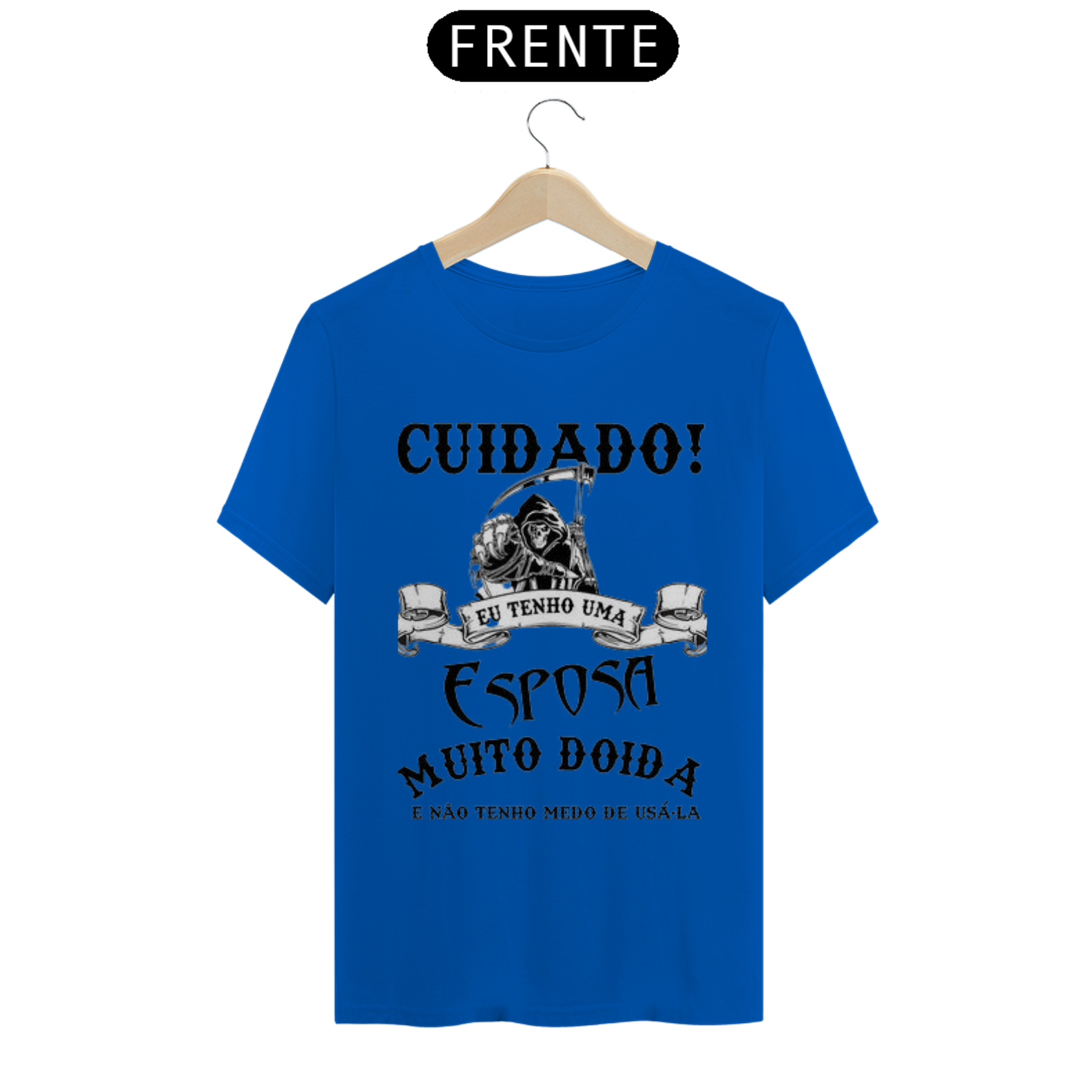 Camisa Cuidado \Esposa Muito Doida
