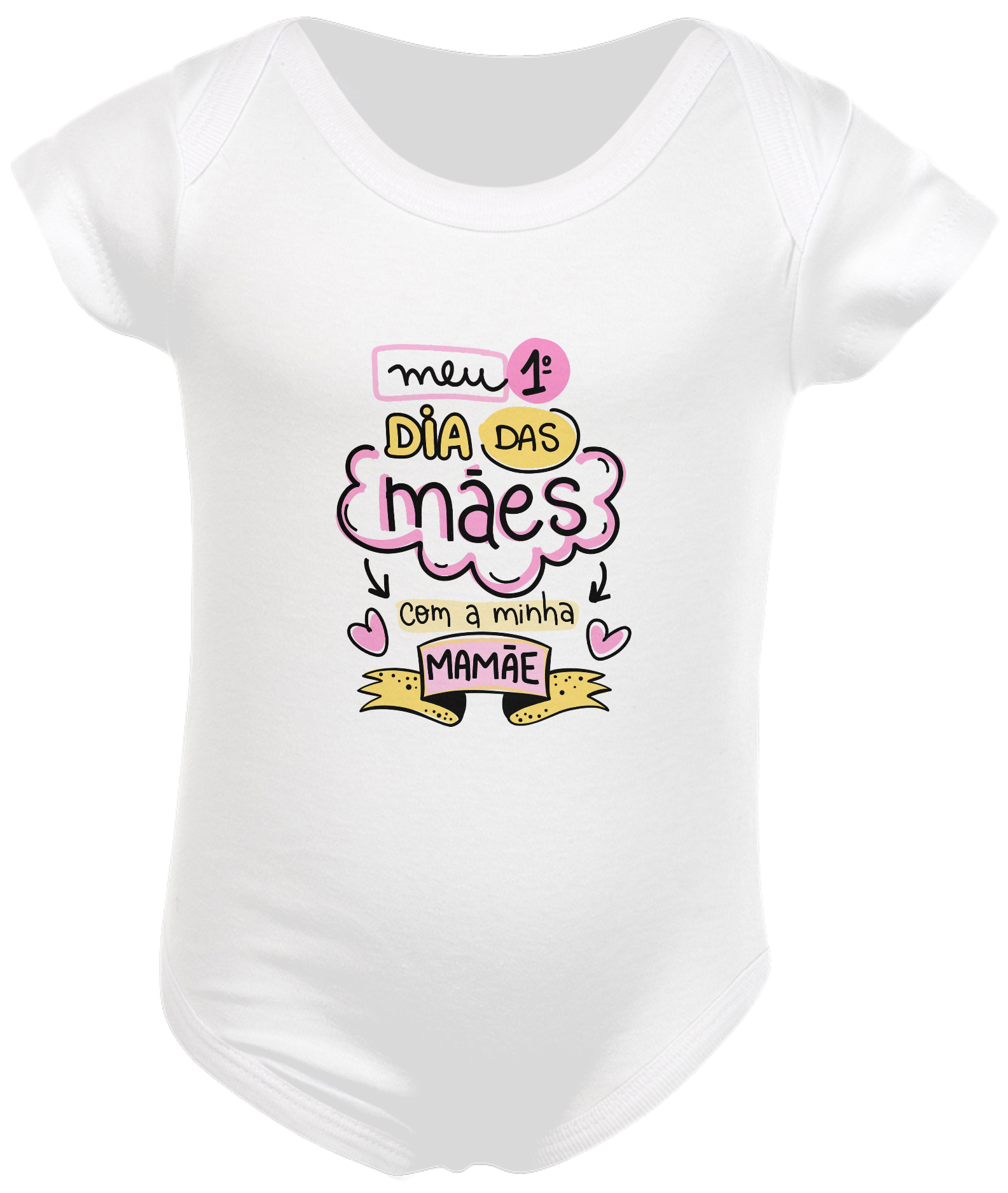 Meu 1º dia das Mães com minha Mamãe - Menina - Body Infantil