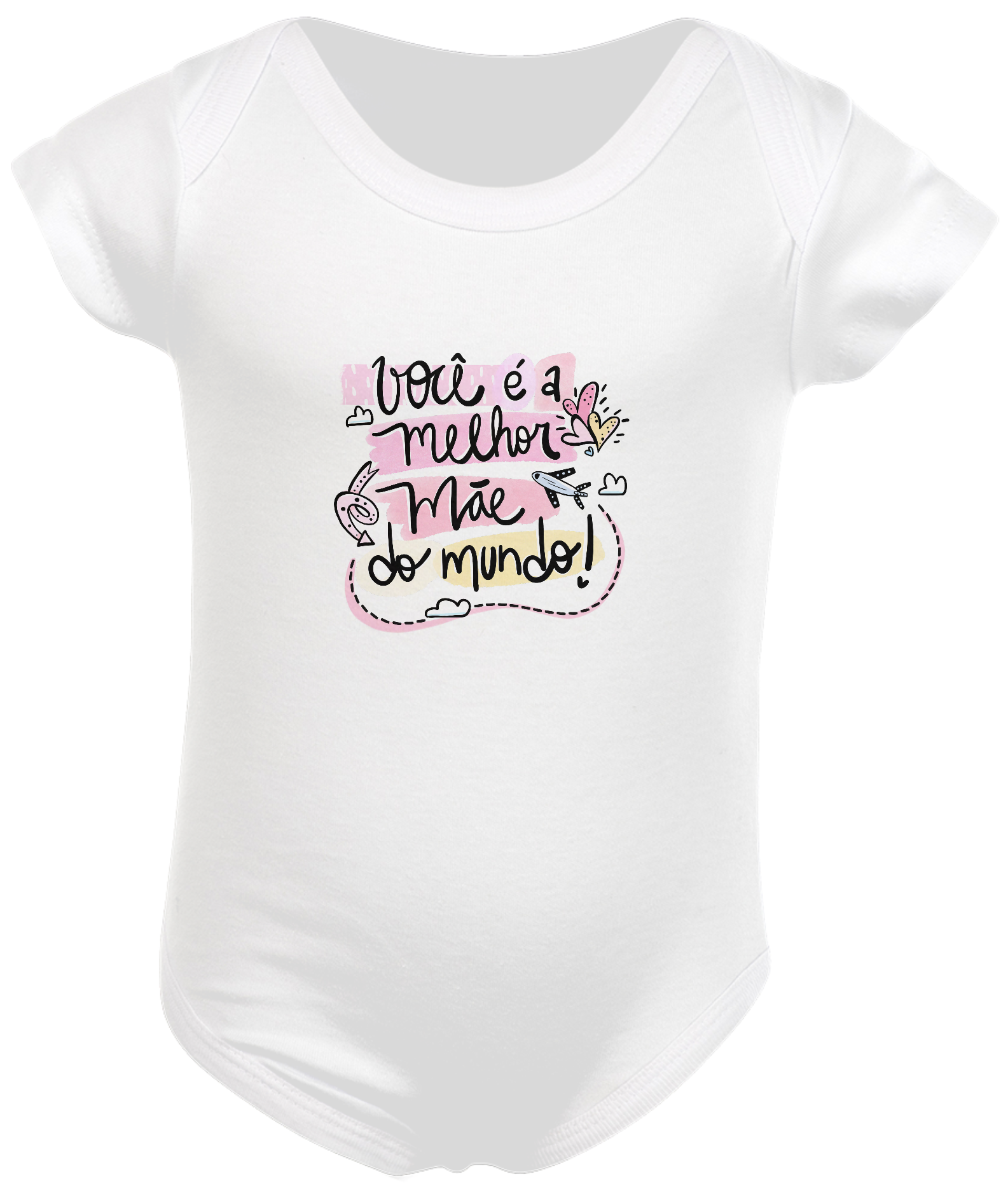 Você é a melhor Mãe do Mundo - Menina - Body Infantil