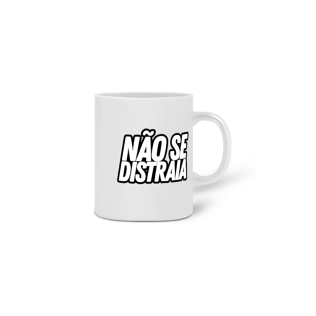 Não Se Distraia!