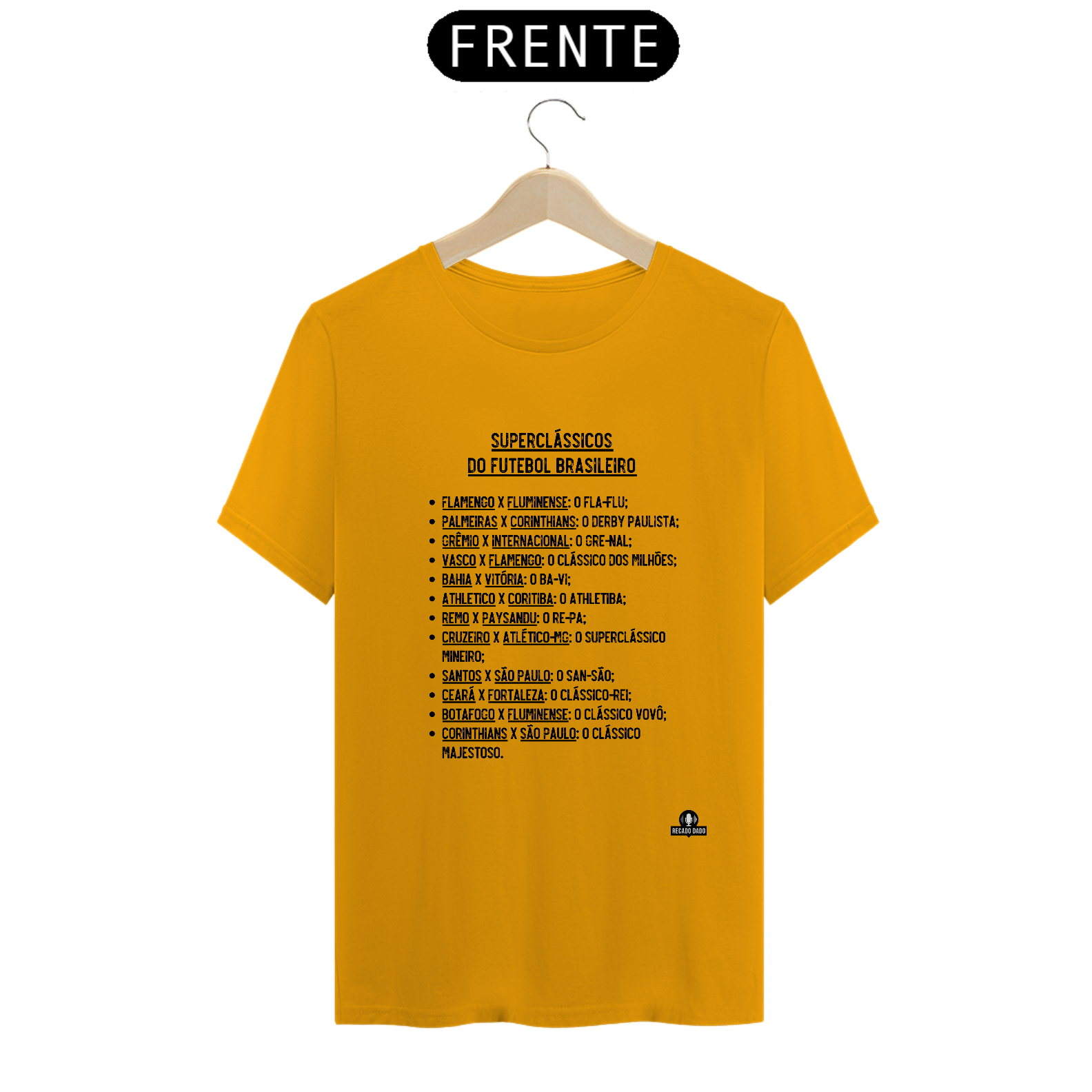 Camiseta superclássicos do futebol brasileiro, com os apelidos dos confrontos.