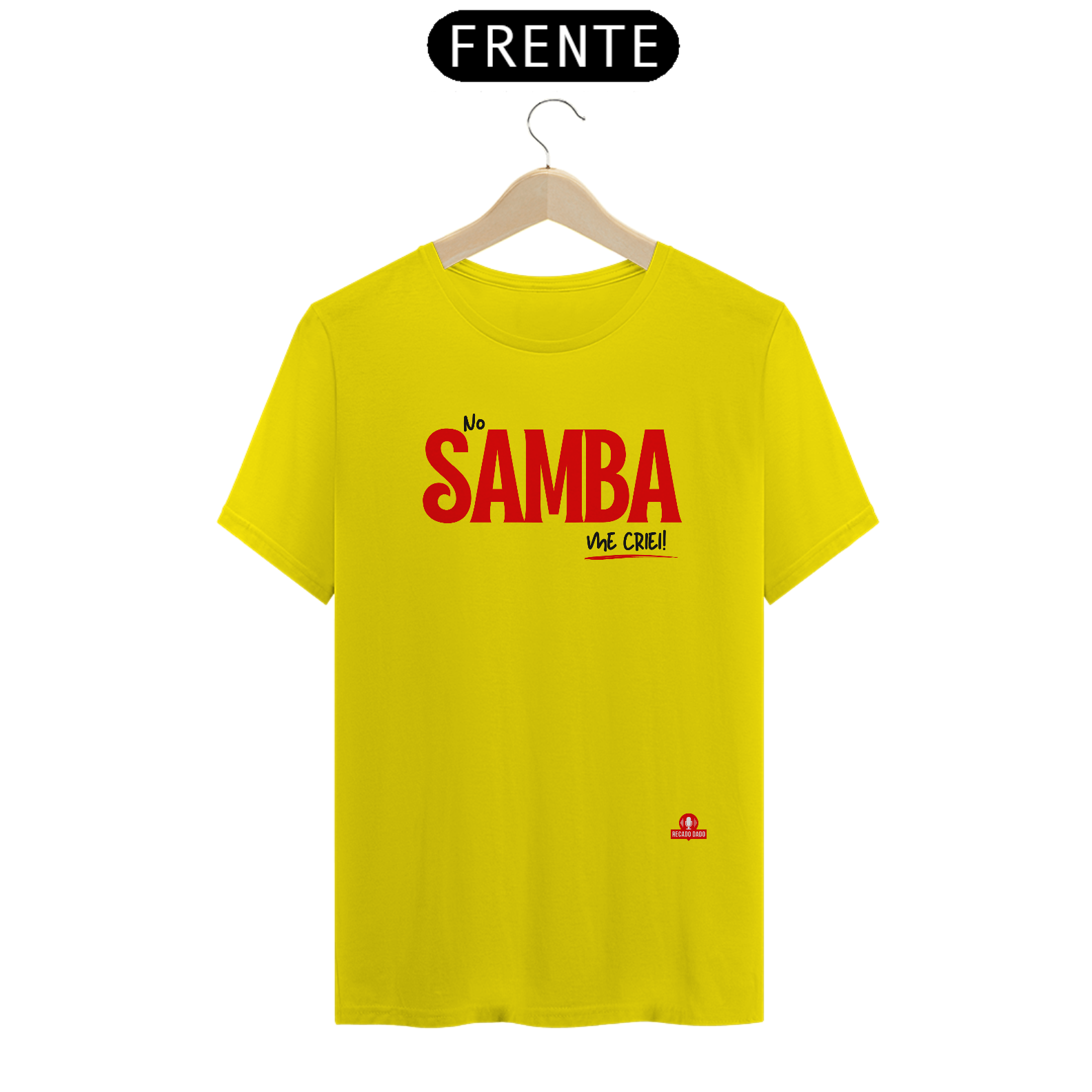 Camiseta de sambista com frase 