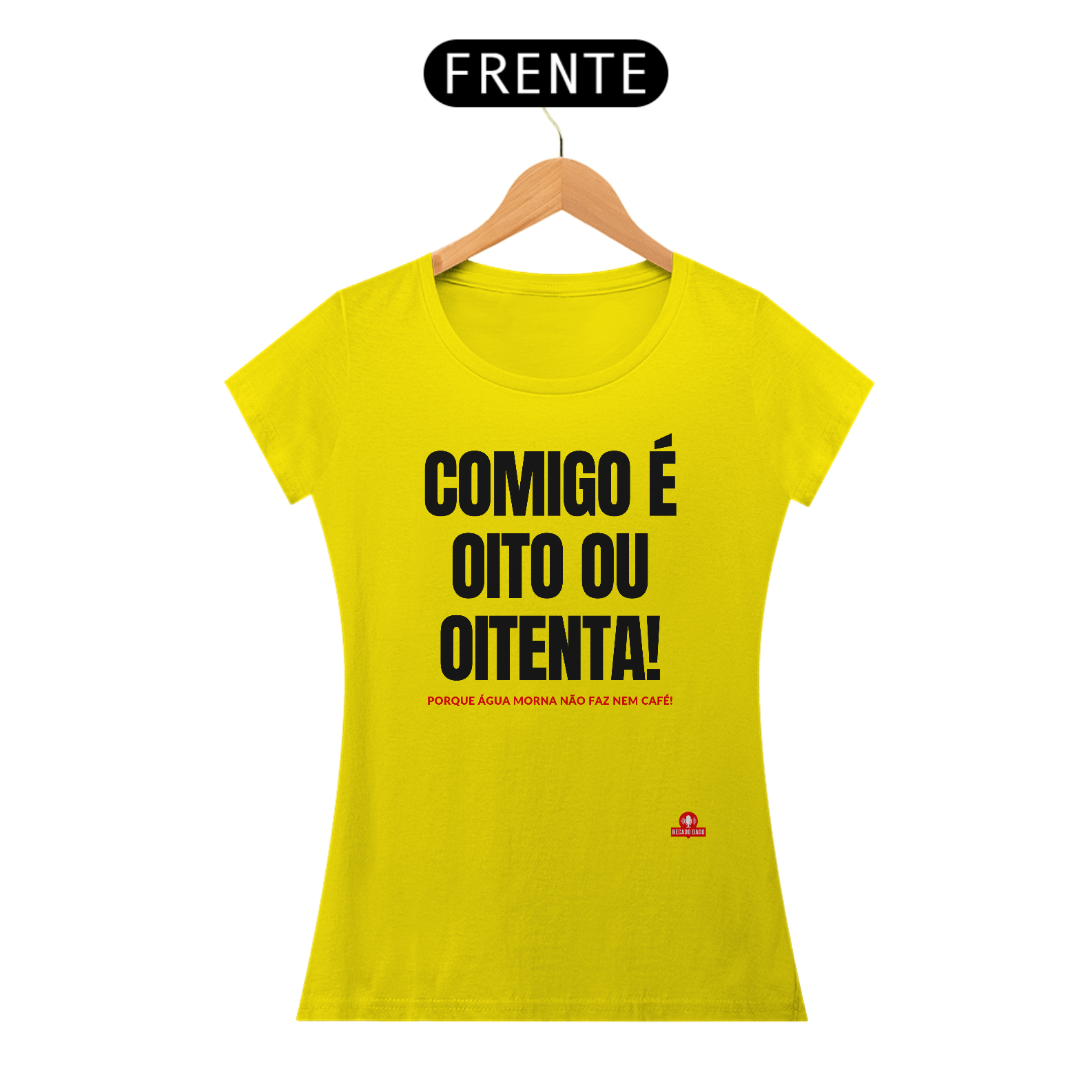 Camiseta feminina com humor com ditado 