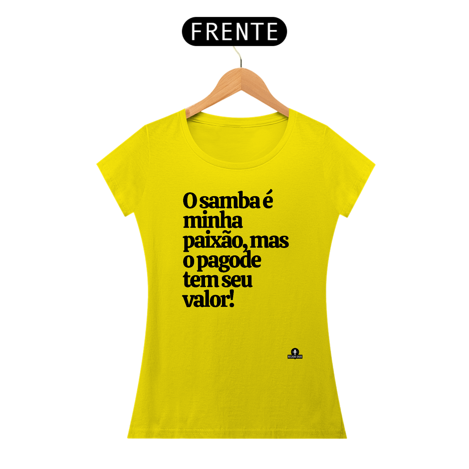 Camiseta feminina de samba com a frase 