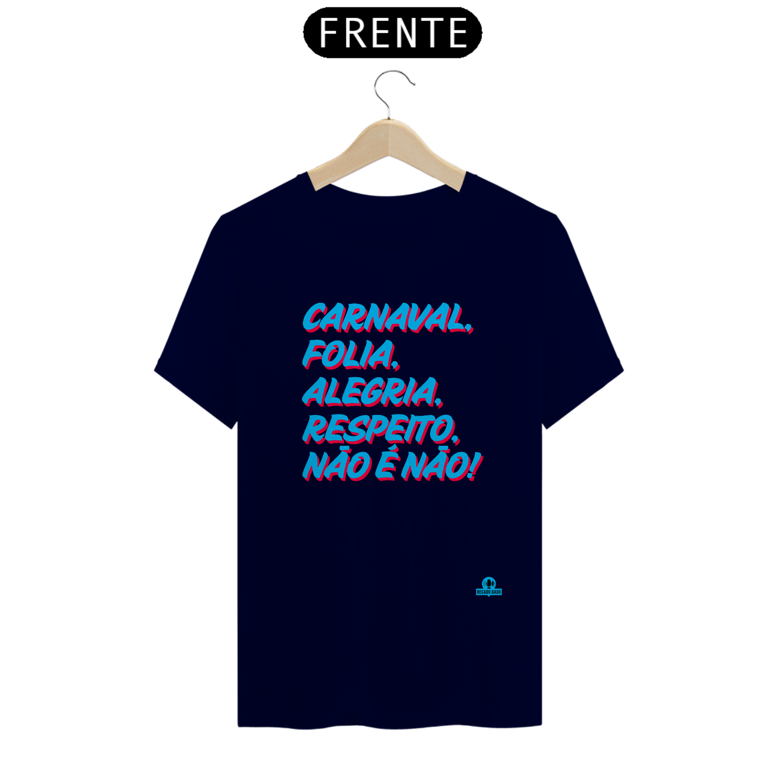 Camiseta para o carnaval com frase 