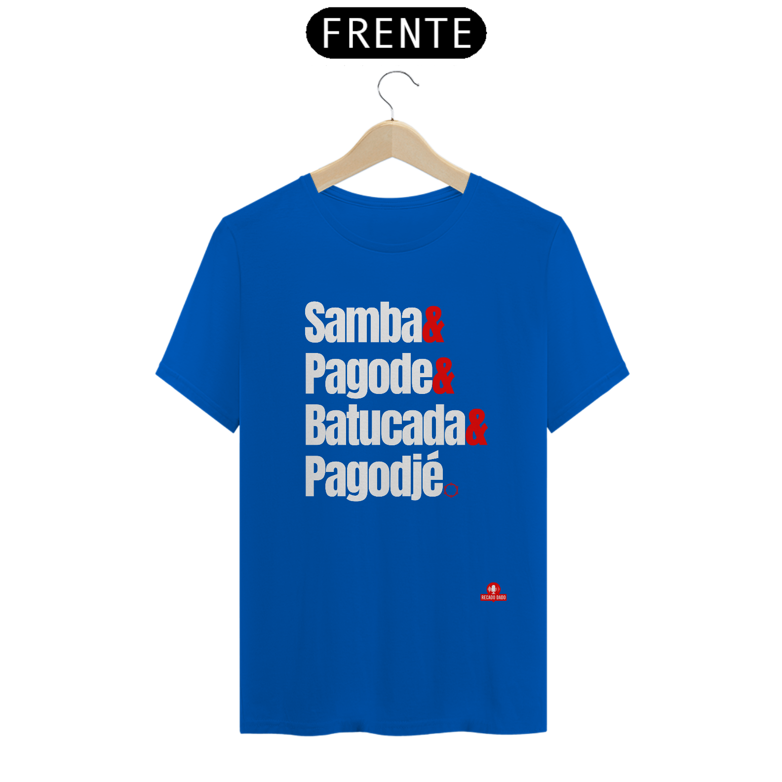 Camiseta de pagode frase 