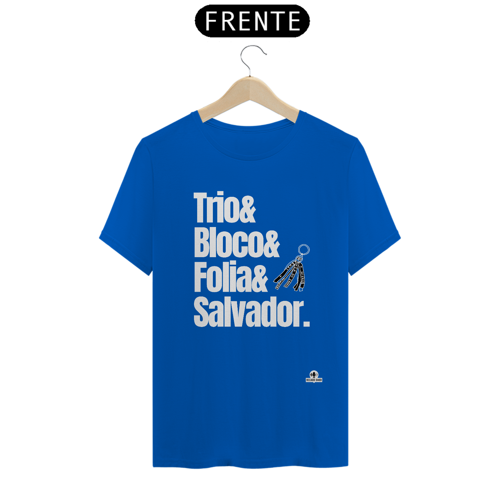  Camiseta para o carnaval de Salvador com frase 