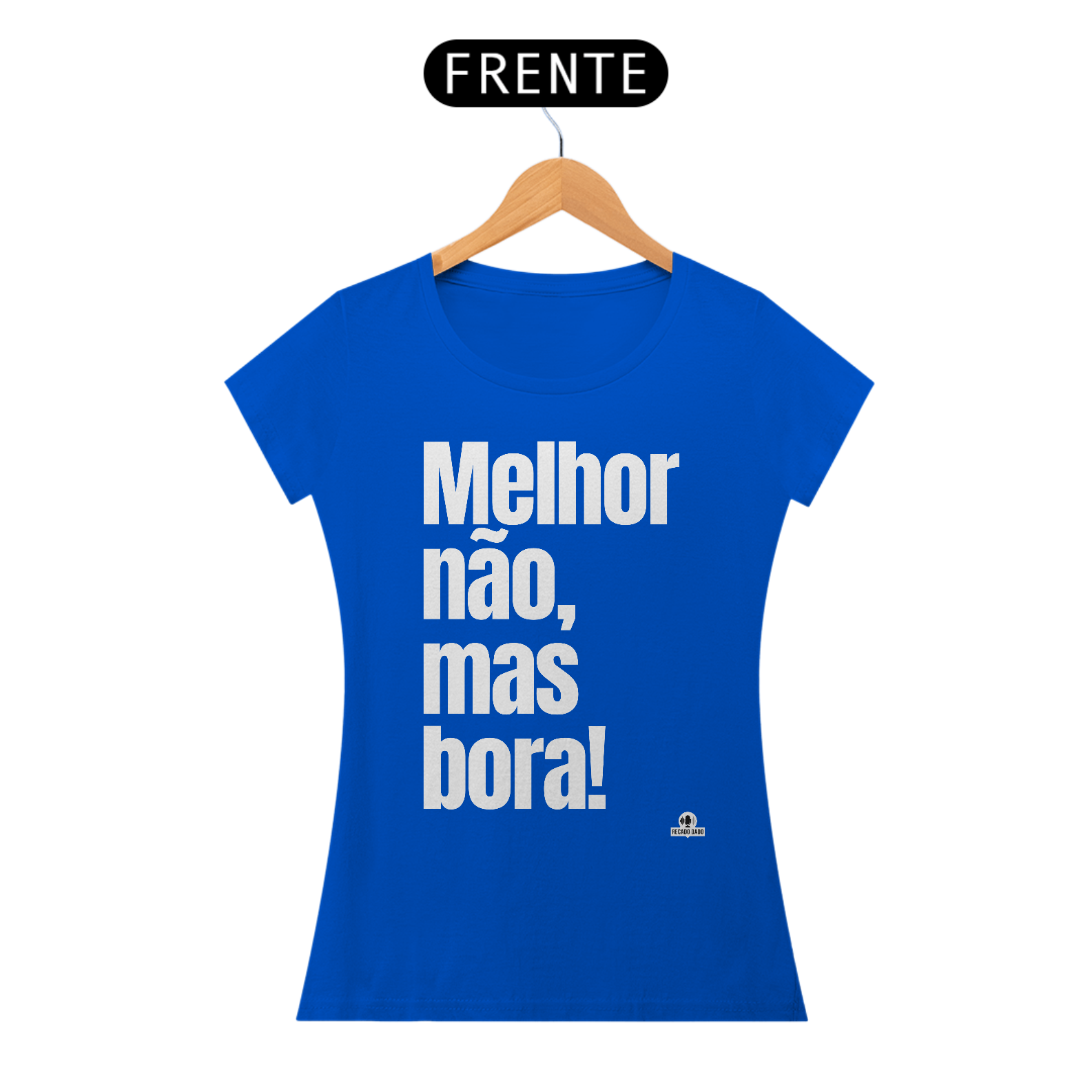 Camiseta feminina divertida com frase 