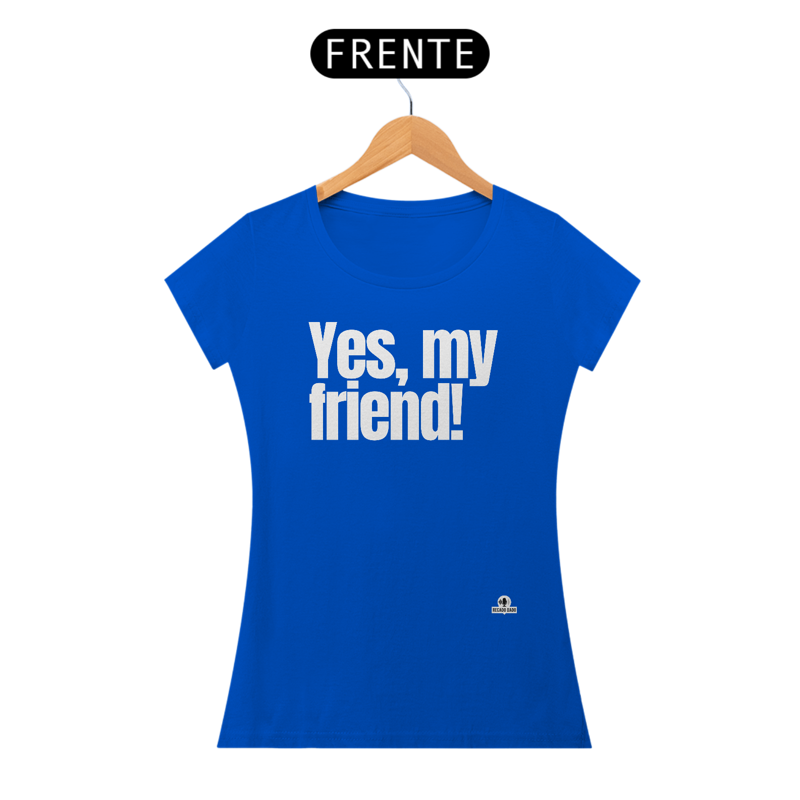 Camiseta feminina engraçada com frase 