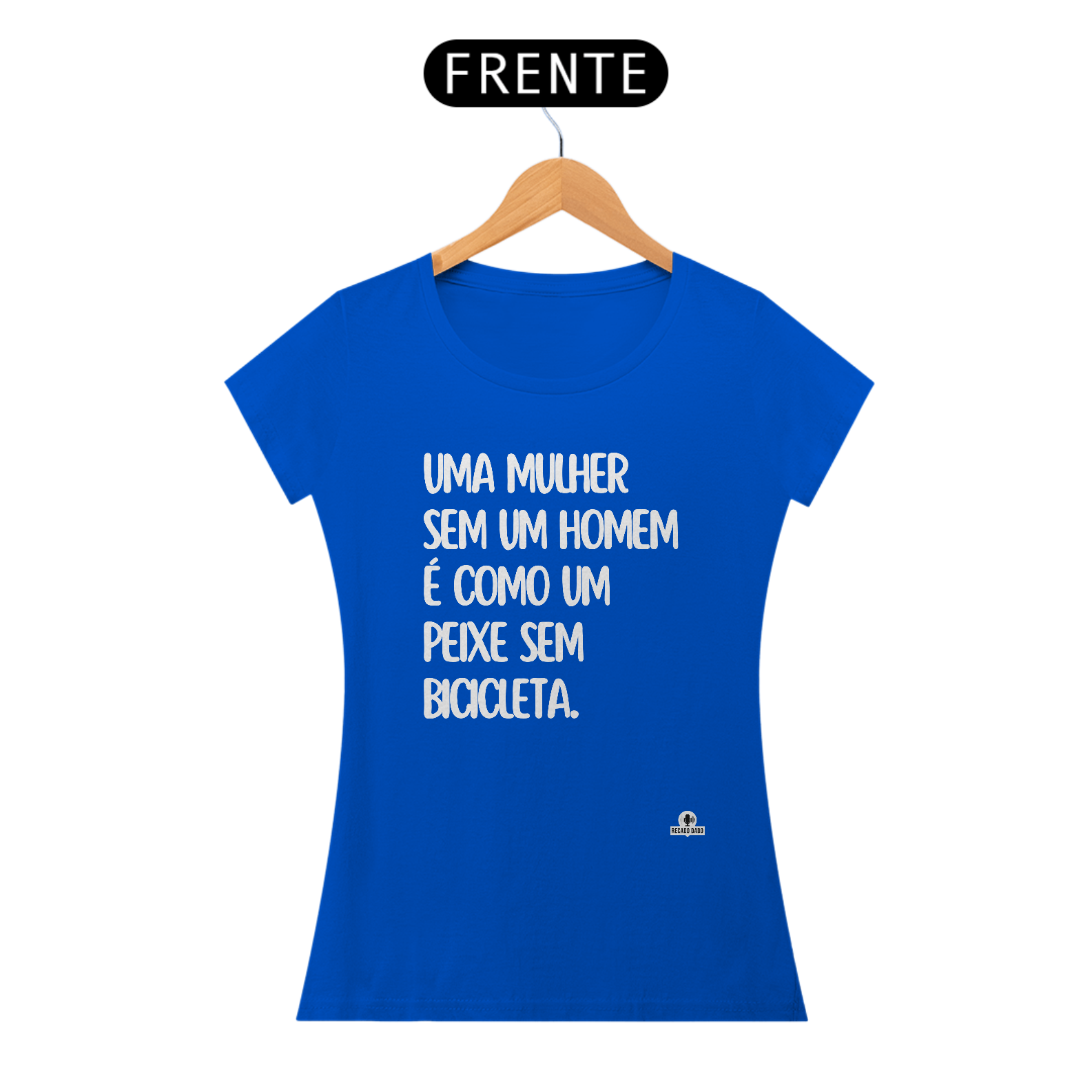 Camiseta feminina com frase engraçada 