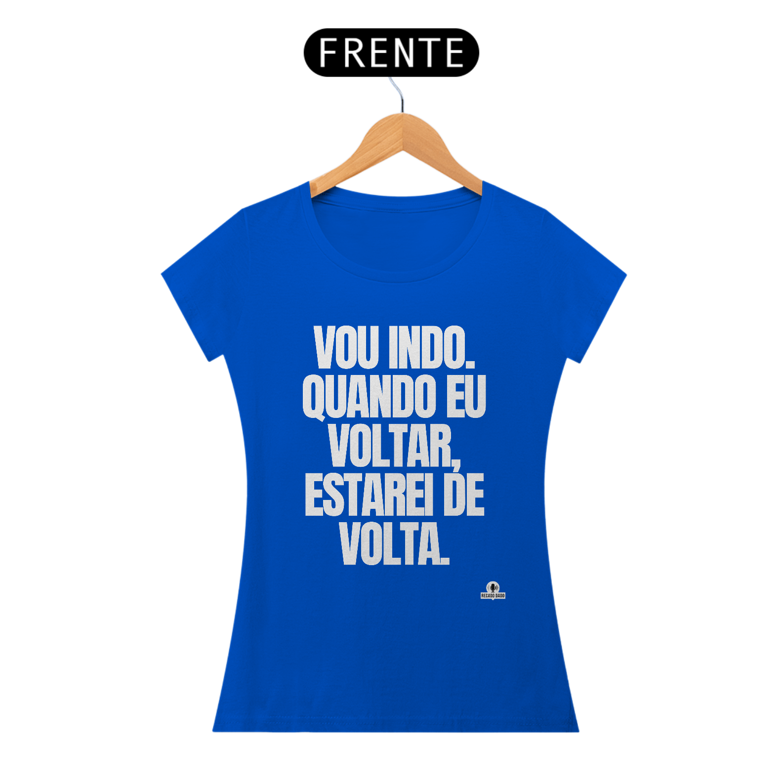 Camiseta feminina com frase de humor 