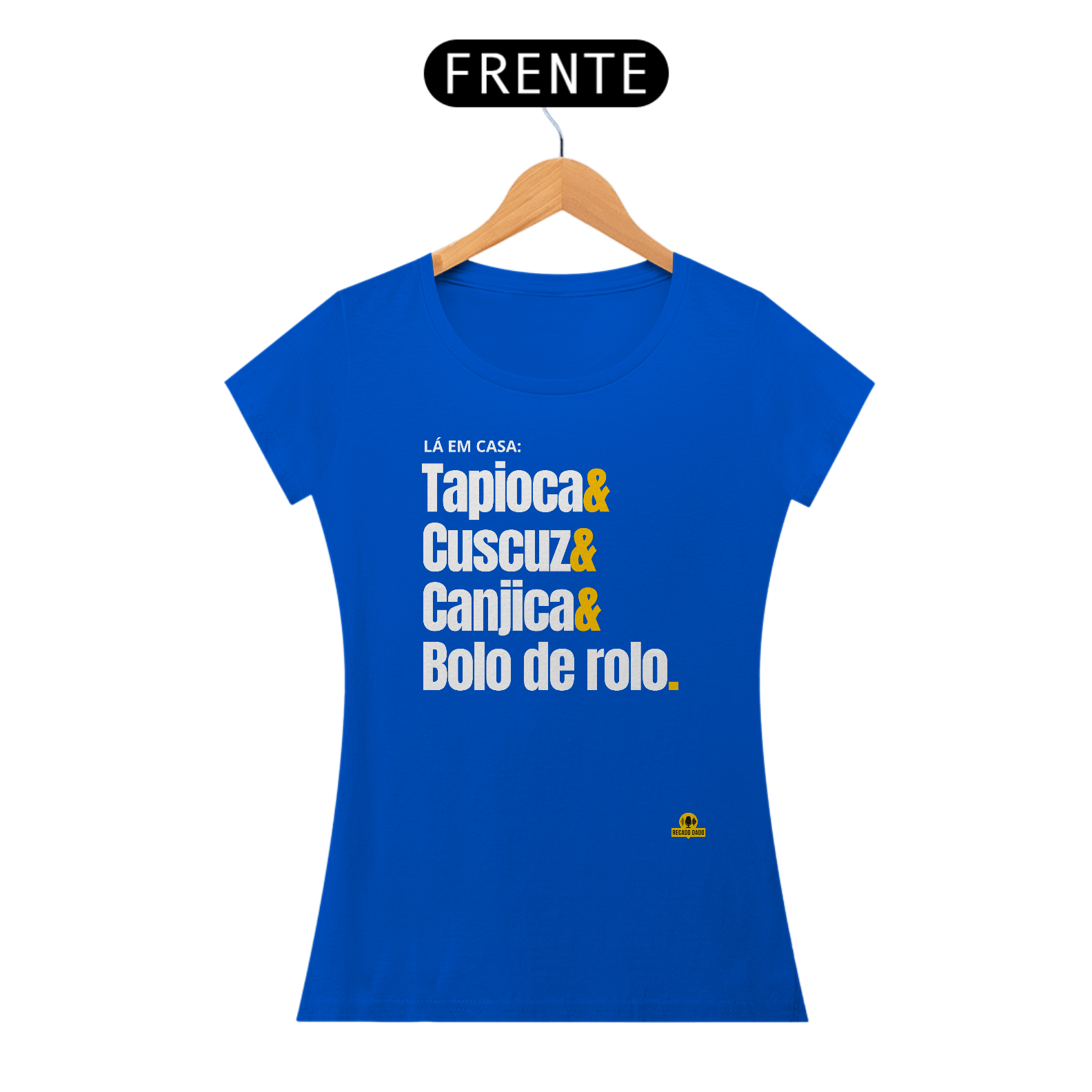 Camiseta feminina frase 