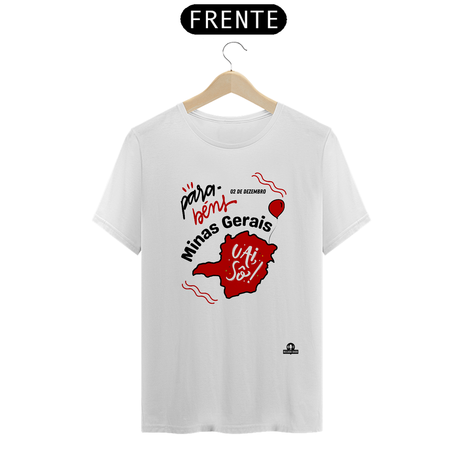 Camiseta comemorativa ao aniversário do lindo estado de Minas Gerais, dia 02 de Dezembro.