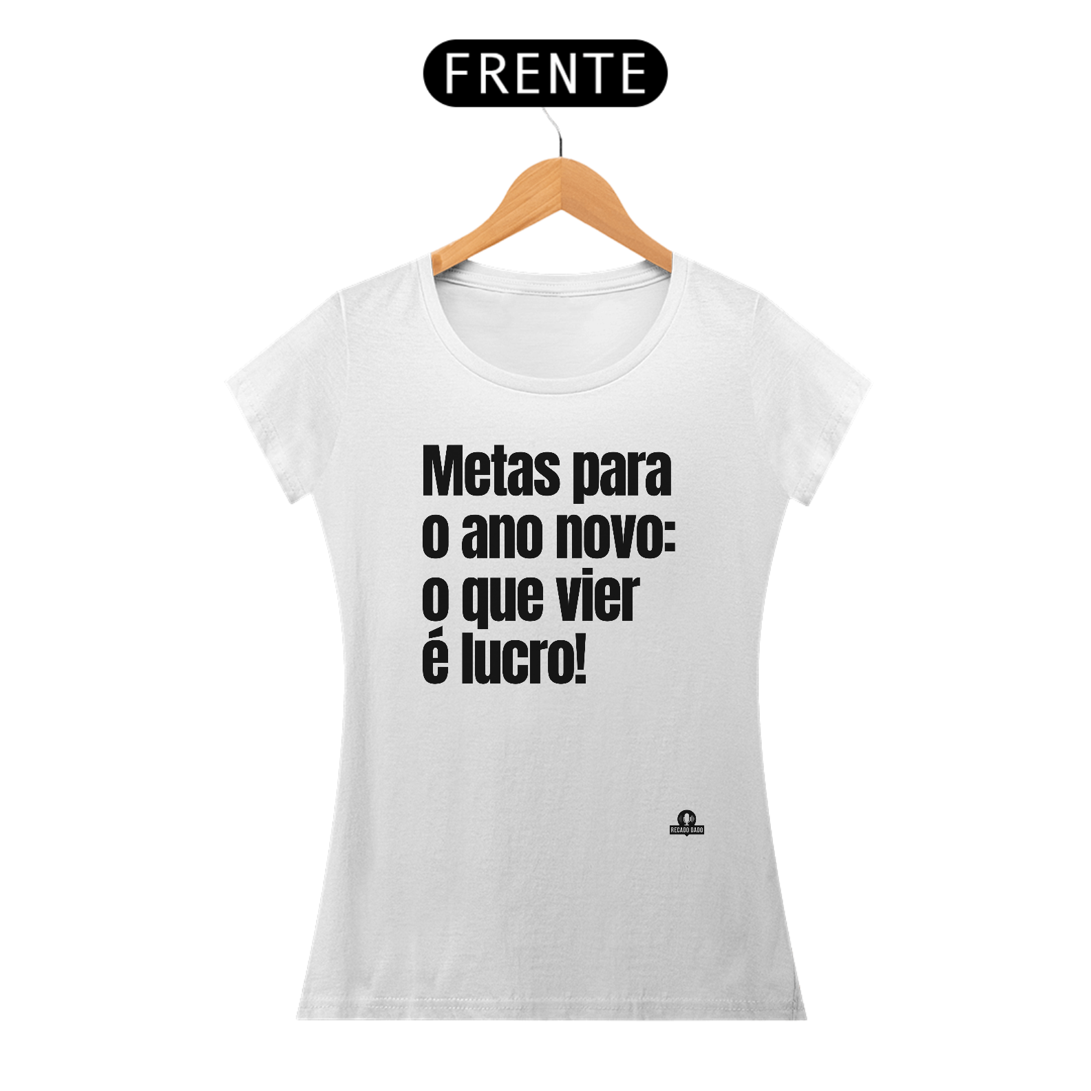 Camiseta feminina com frase engraçada 