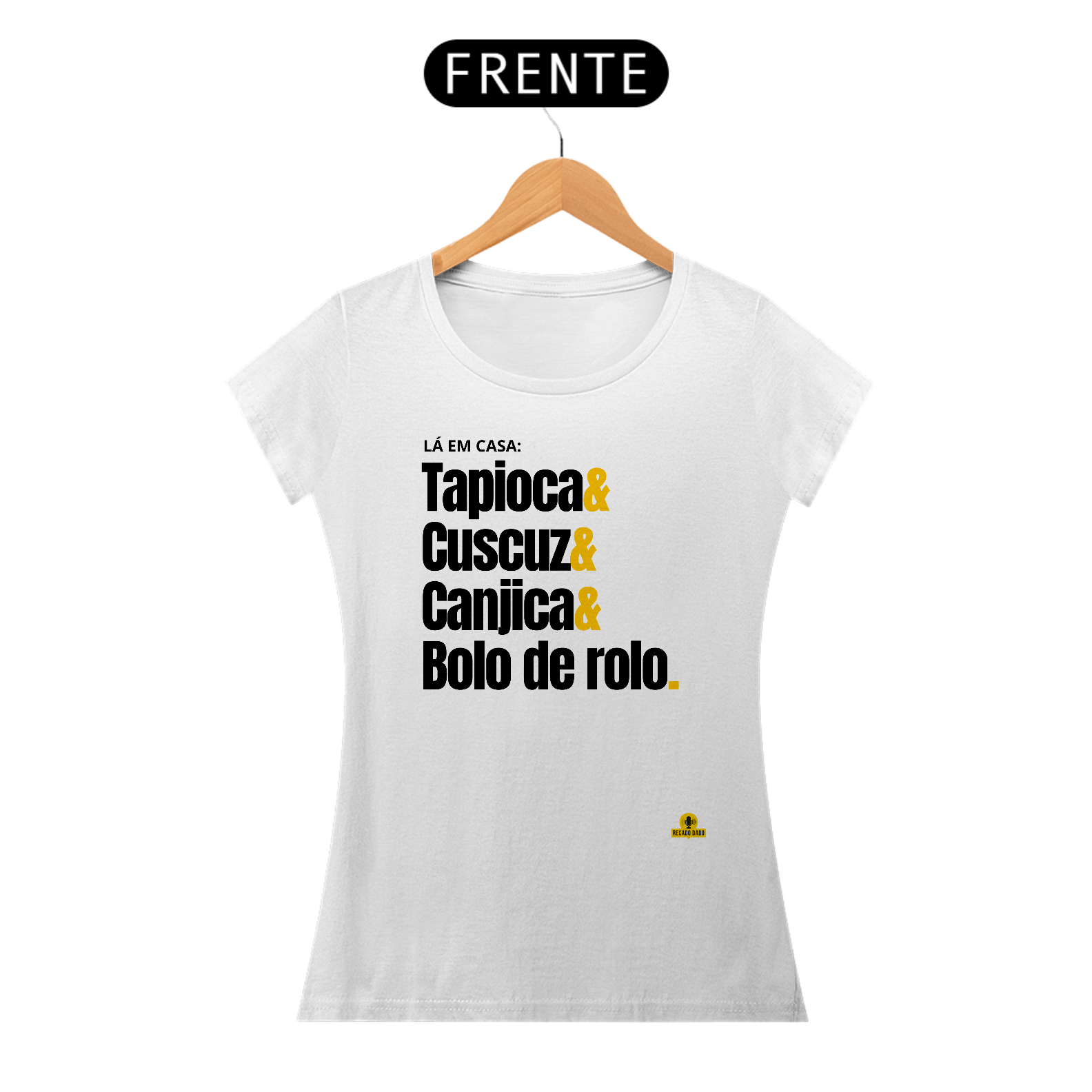 Camiseta feminina frase 
