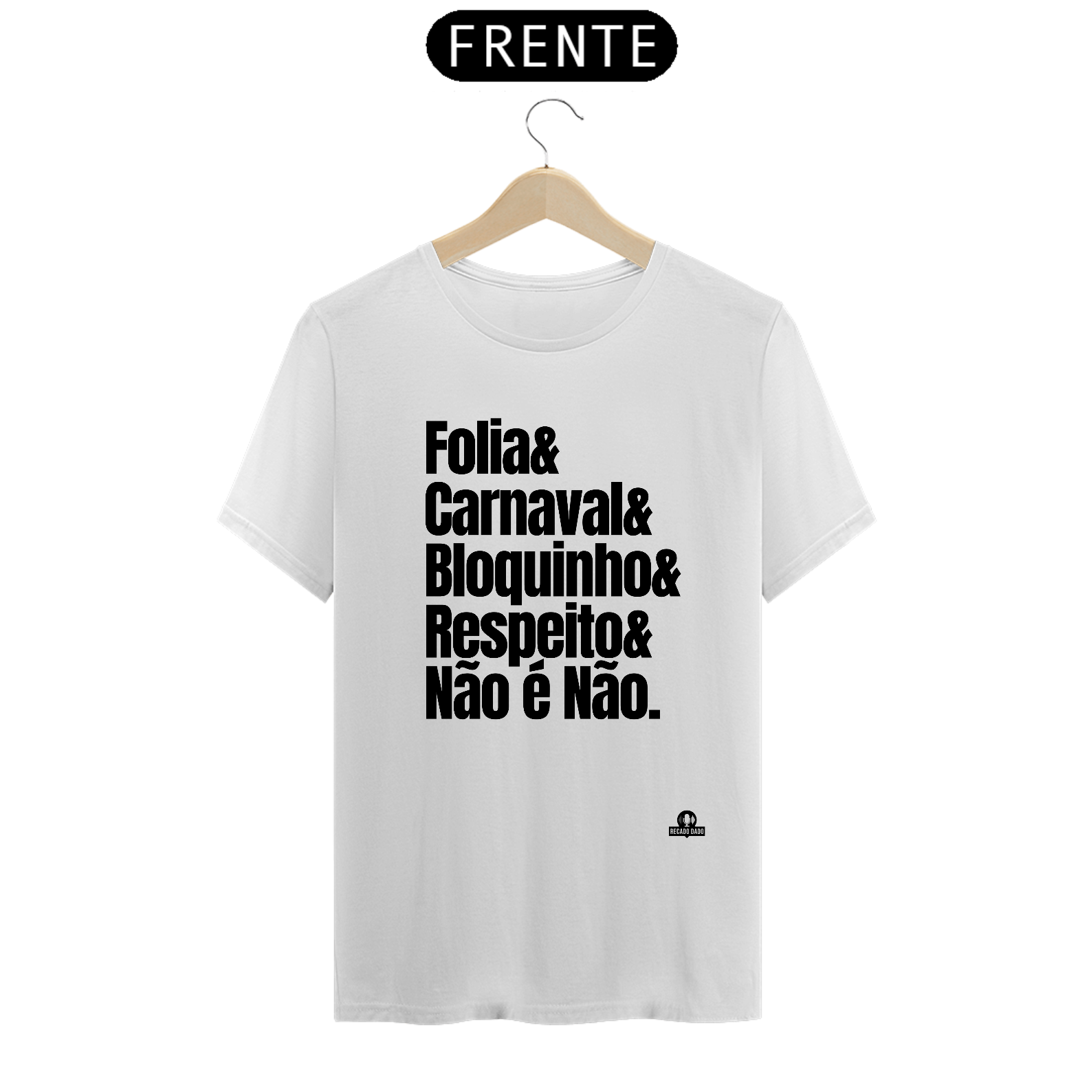 Camiseta para o carnaval com frase 