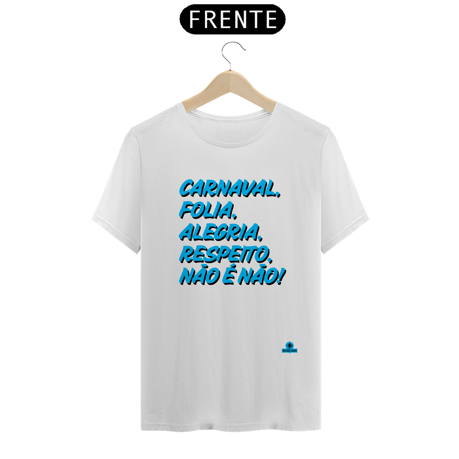 Camiseta para o carnaval com frase 