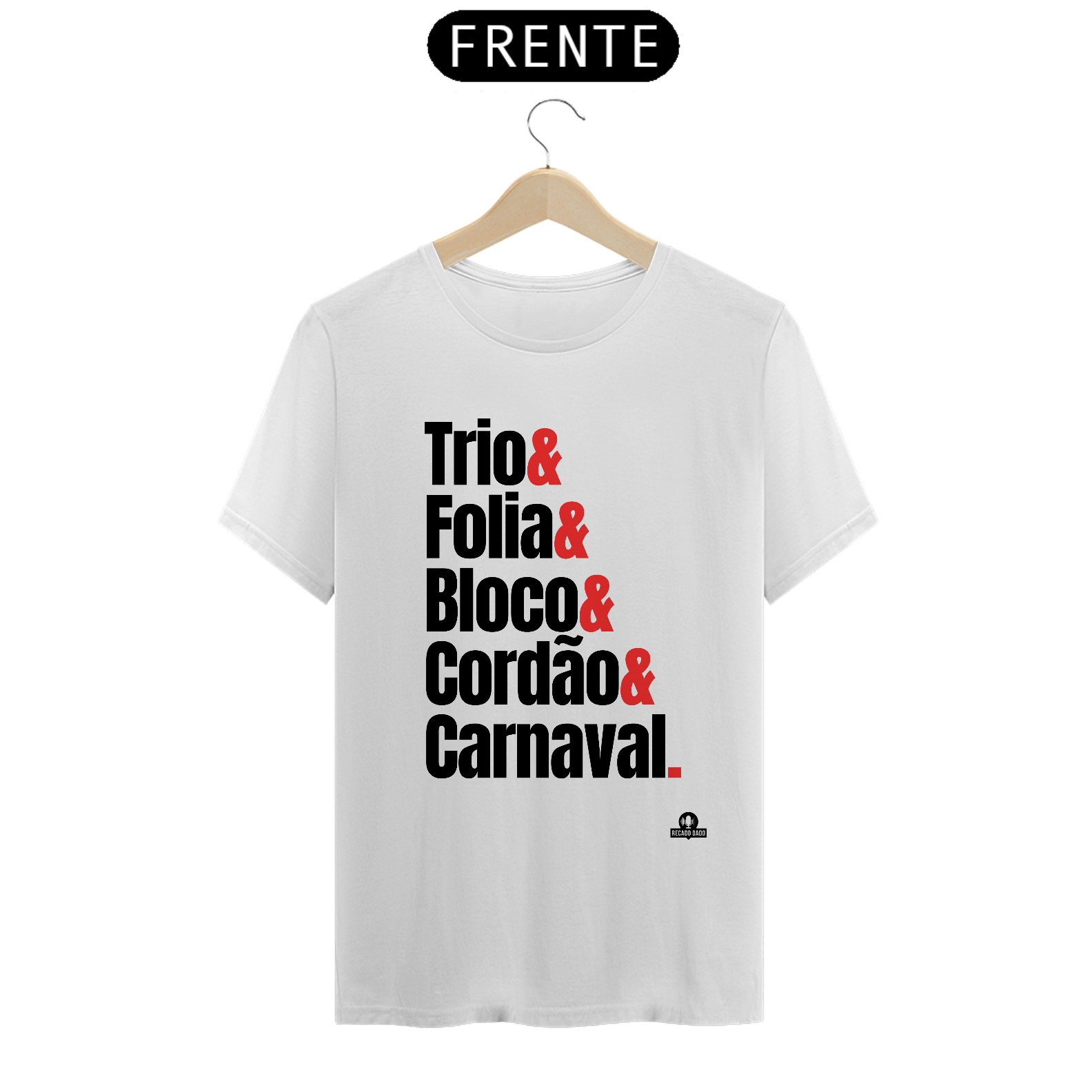 Camiseta para o carnaval com frase 
