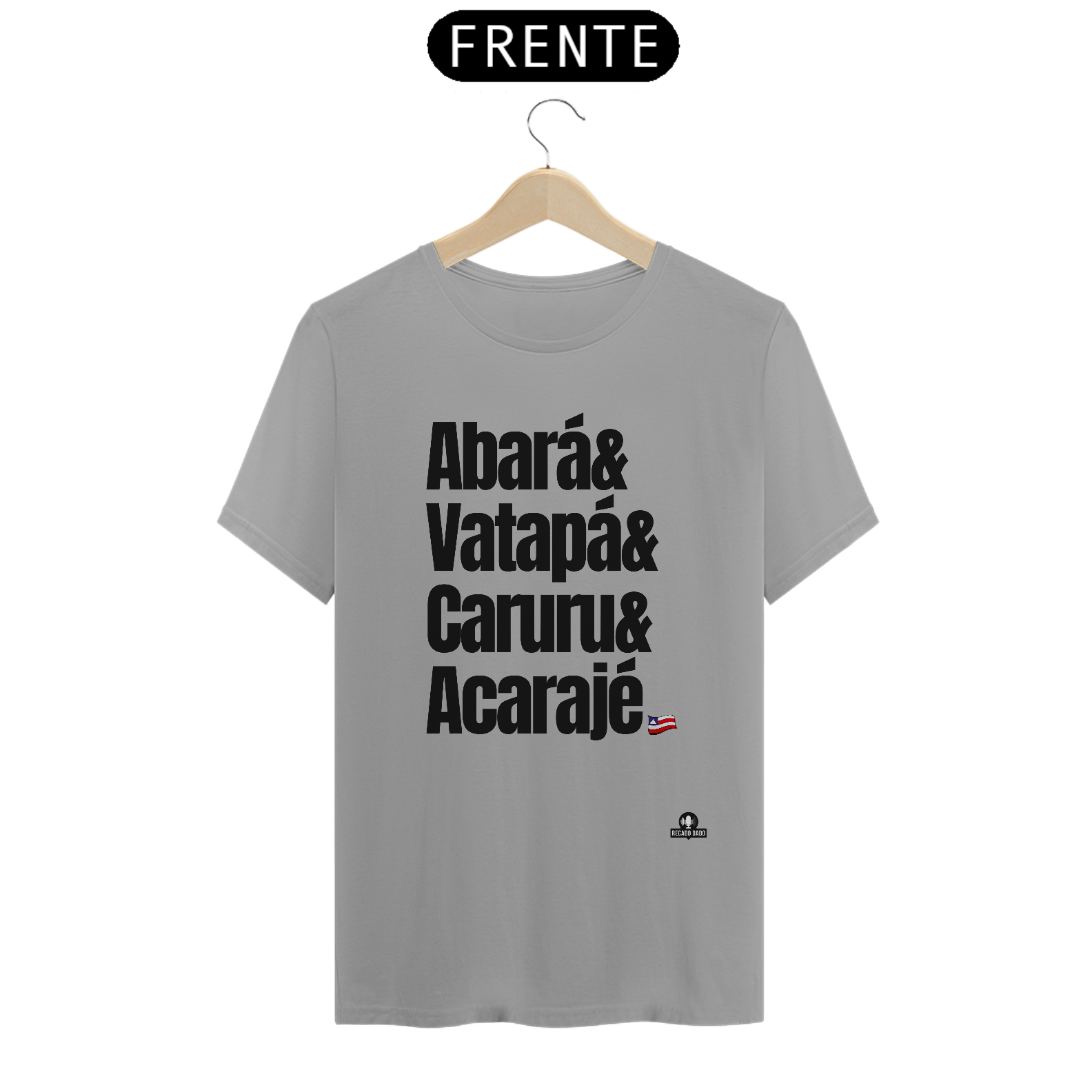 Camiseta Delícias da Bahia, com a frase 