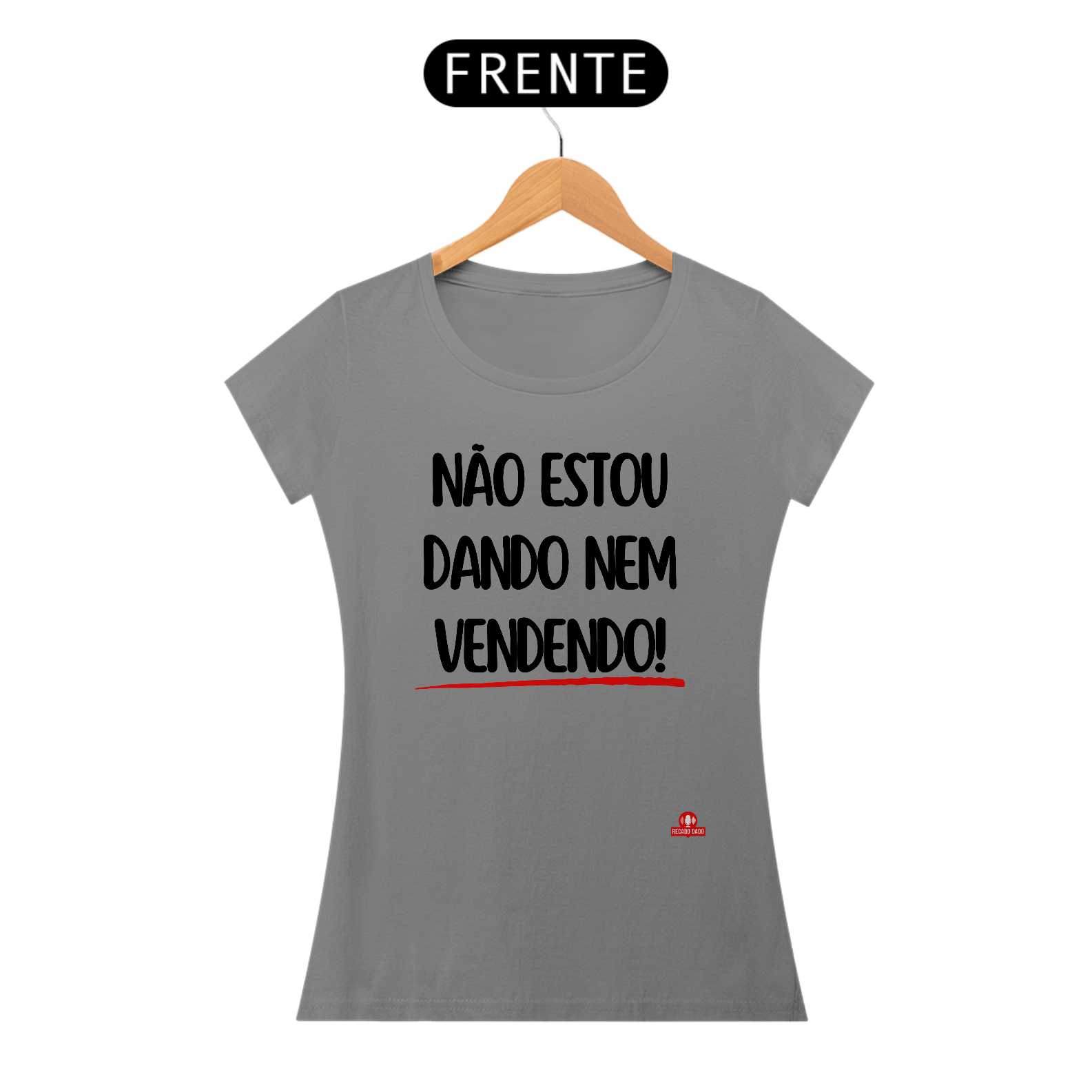 Camiseta feminina com frase divertida 