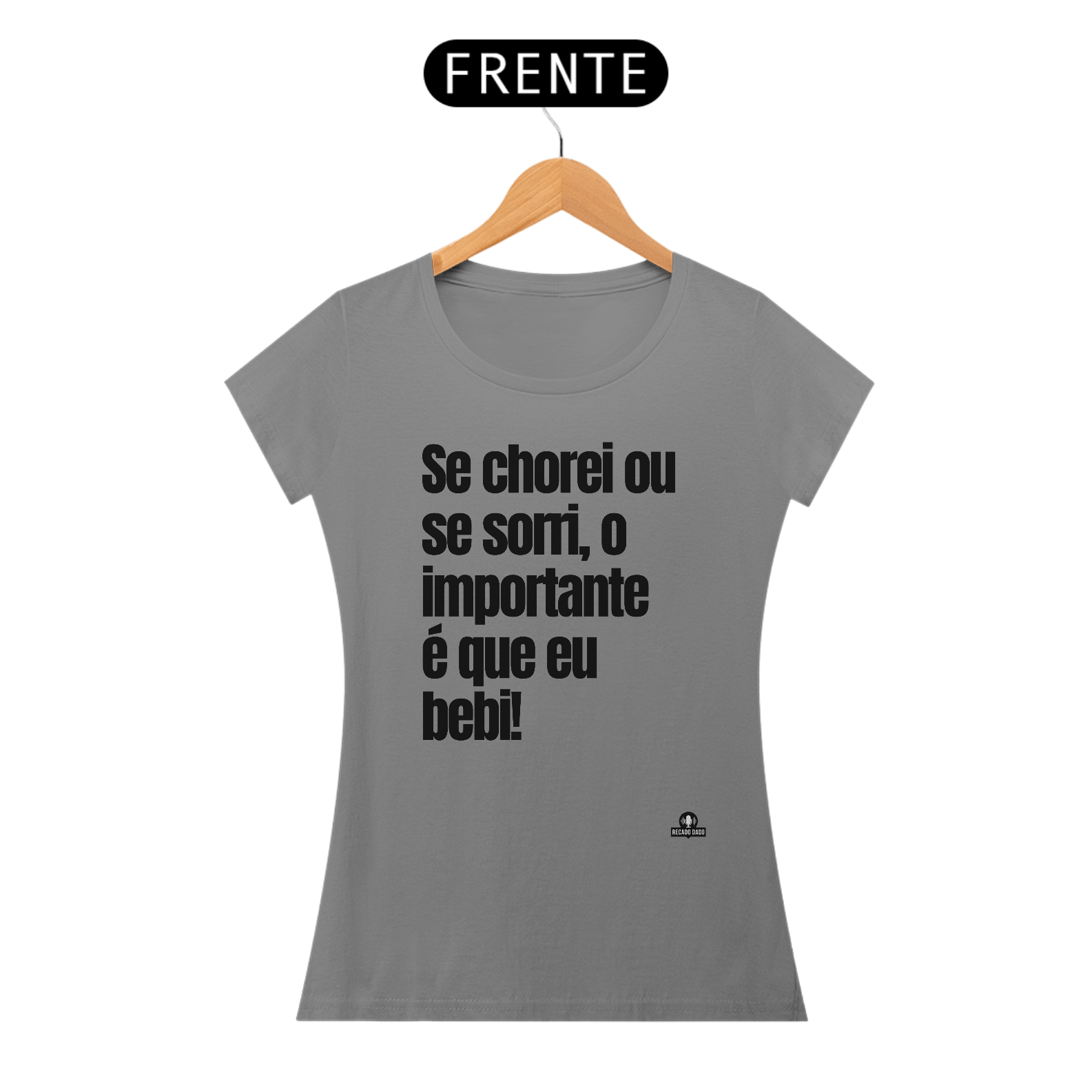 Camiseta feminina com frase engraçada 