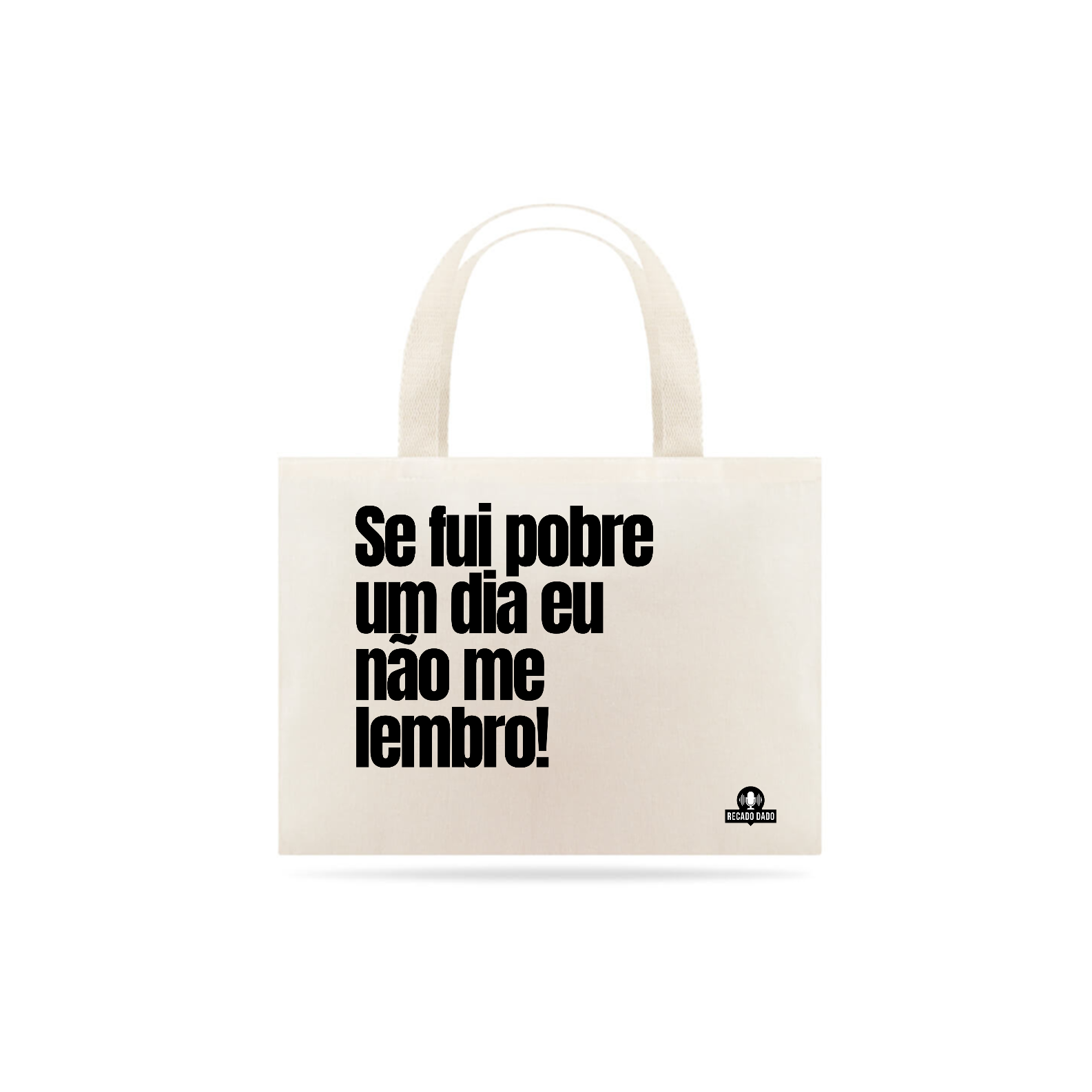 Ecobag com humor e frase 