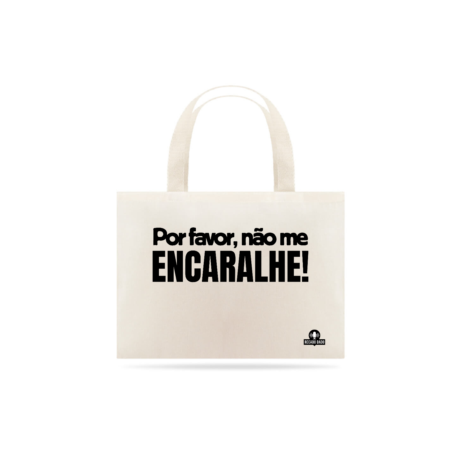 Ecobag com frase engraçada 