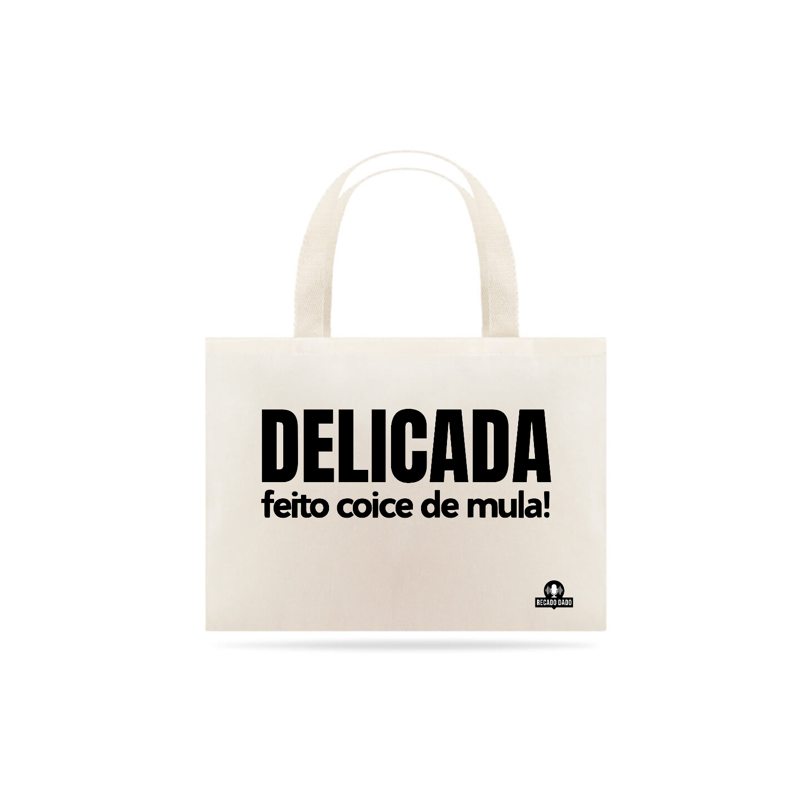 Ecobag feminina com frase engraçada 