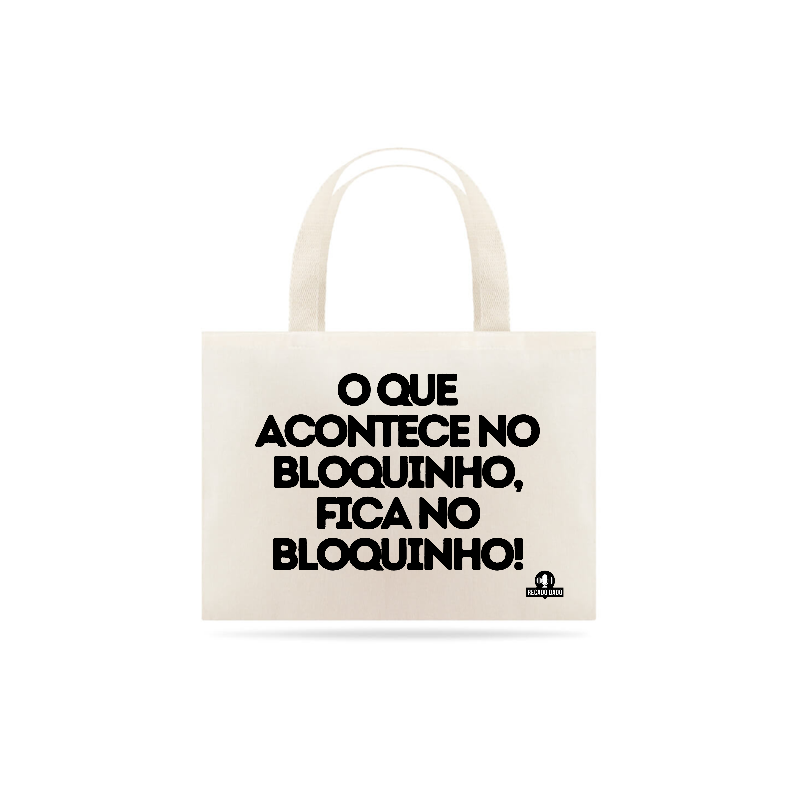 Ecobag feminina de carnaval com frase estampada 