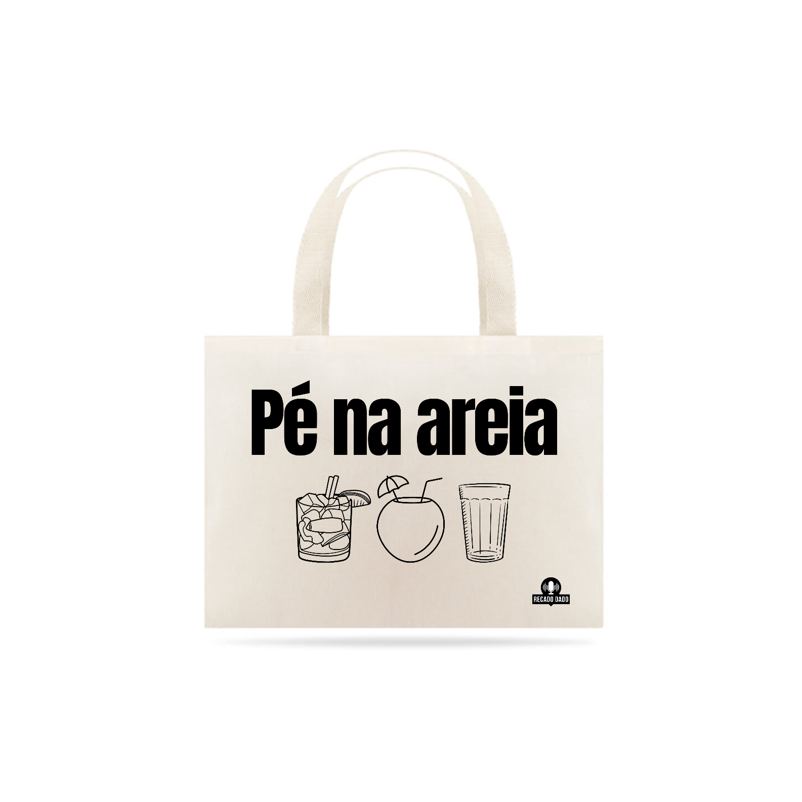 Ecobag Pé Na Areia, Caipirinha, Água de Coco e Cervejinha.