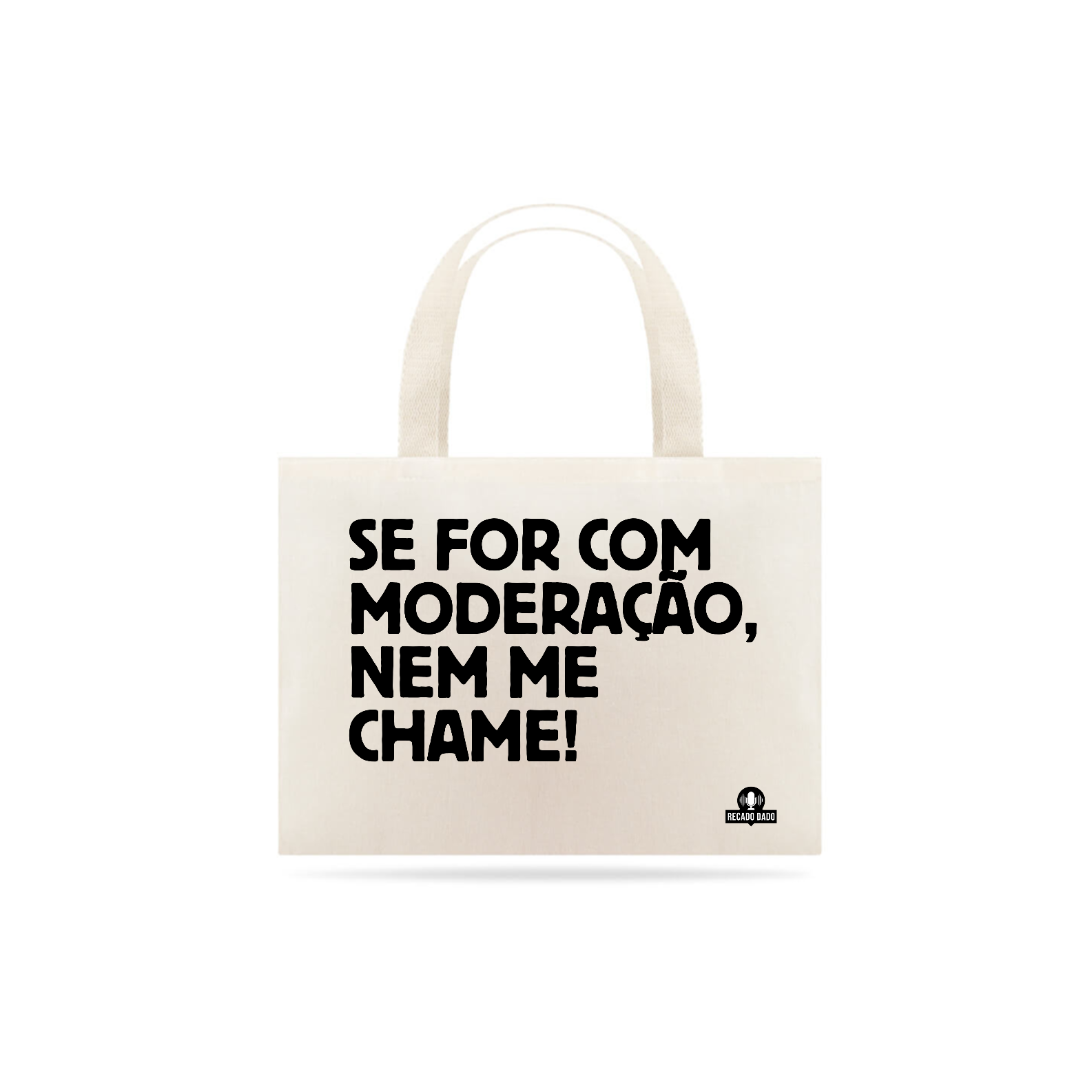 Ecobag frase engraçada 