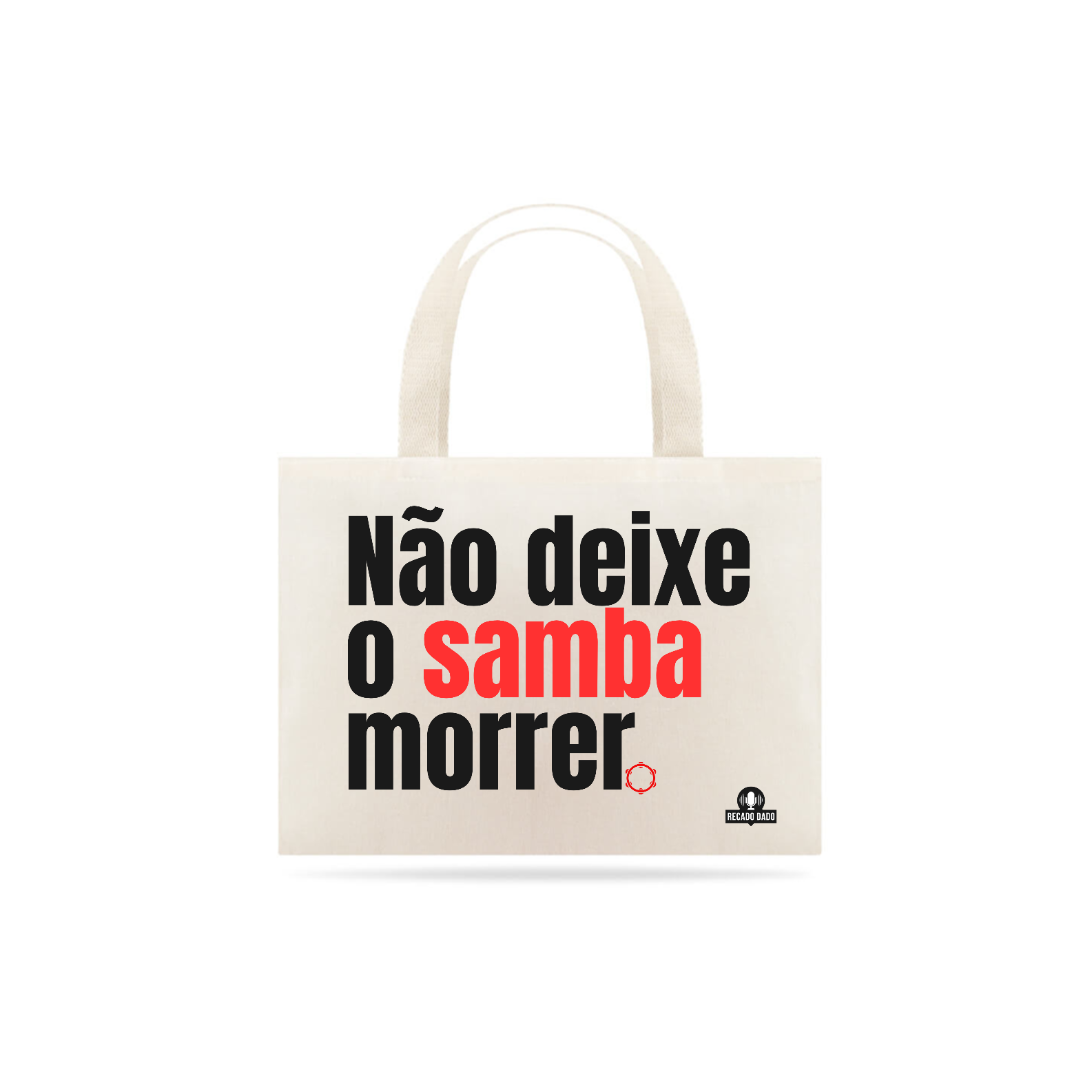 Ecobag samba com frase 