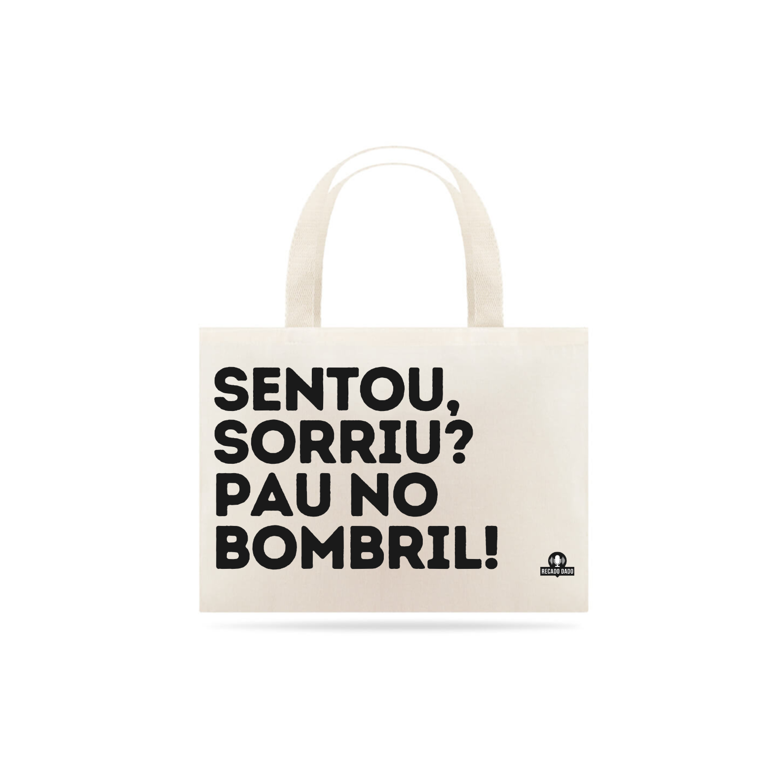 Ecobag frase engraçada 