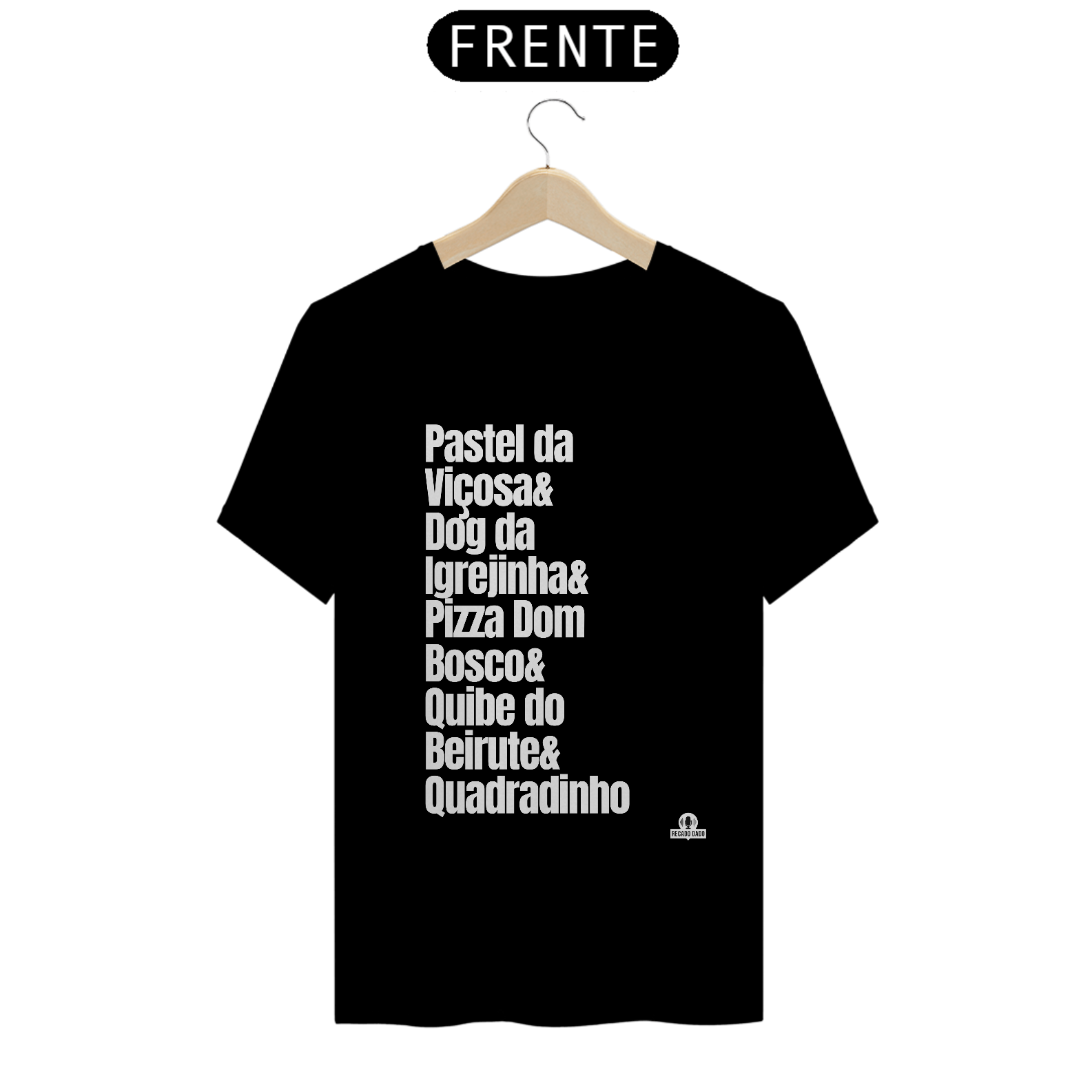 Camiseta de turismo com comidas típicas de Brasília: Pastel da Viçosa, Dog da Igrejinha, Pizza Dom Bosco, Quibe do Beirute e Quadradinho.