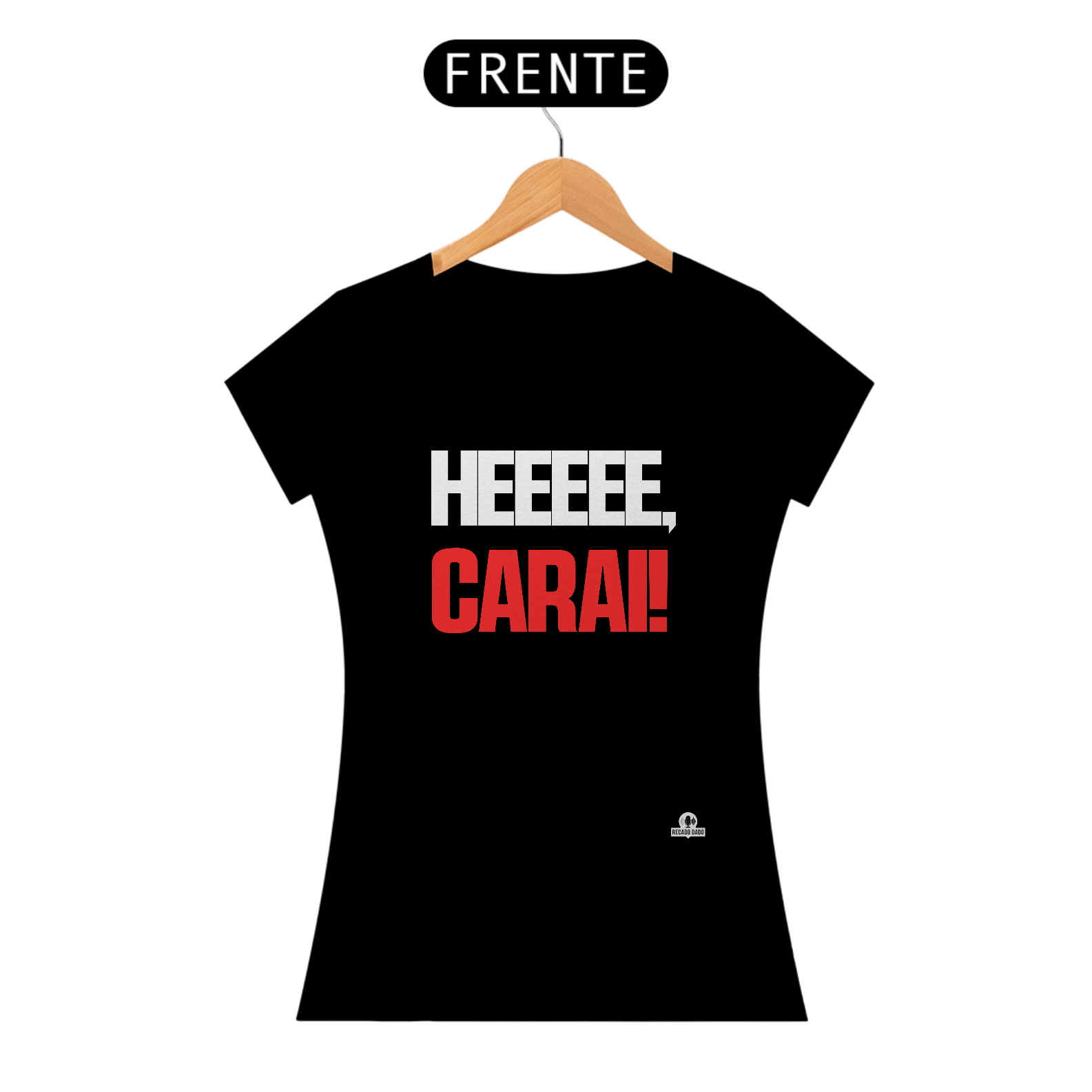 Camiseta feminina engraçada com frase 