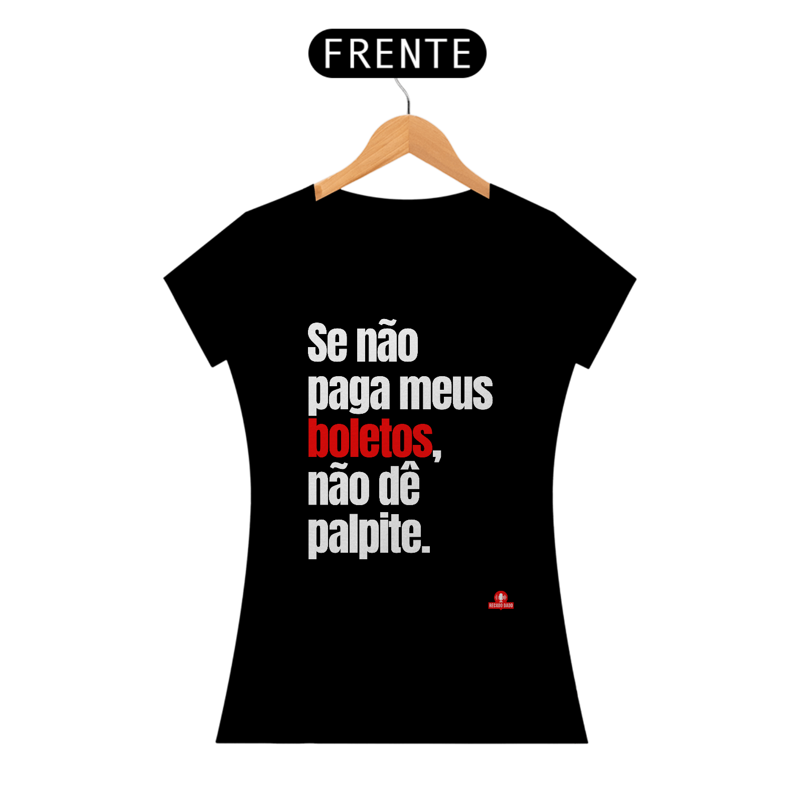 Camiseta com frase engraçada 