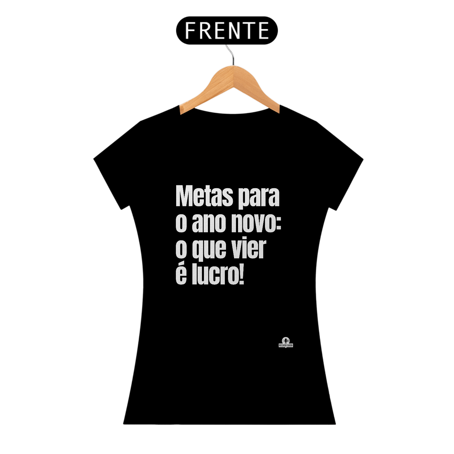 Camiseta feminina com frase engraçada 