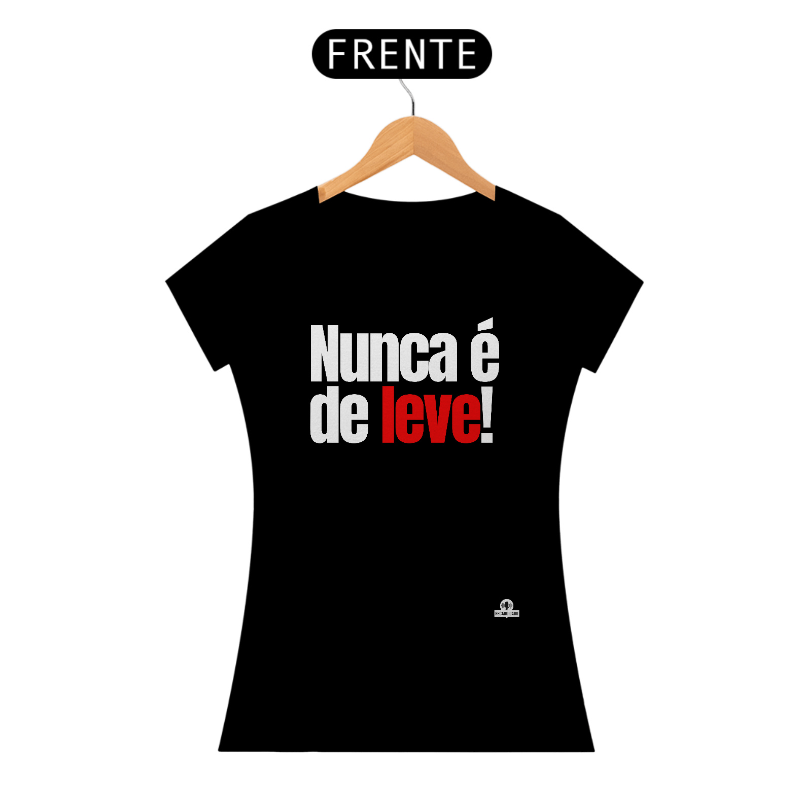 Camiseta feminina de humor com frase 