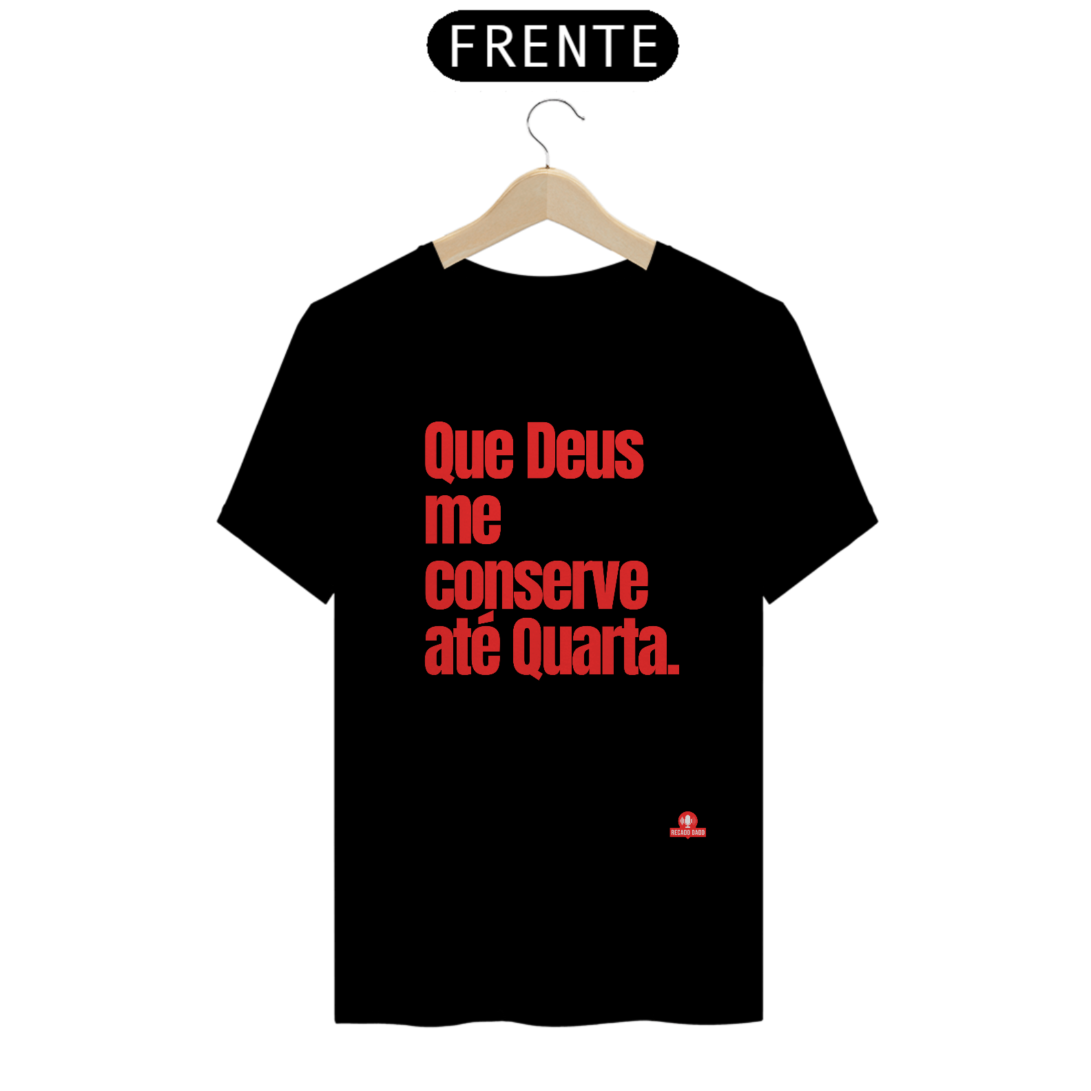 Camiseta com frase de humor 