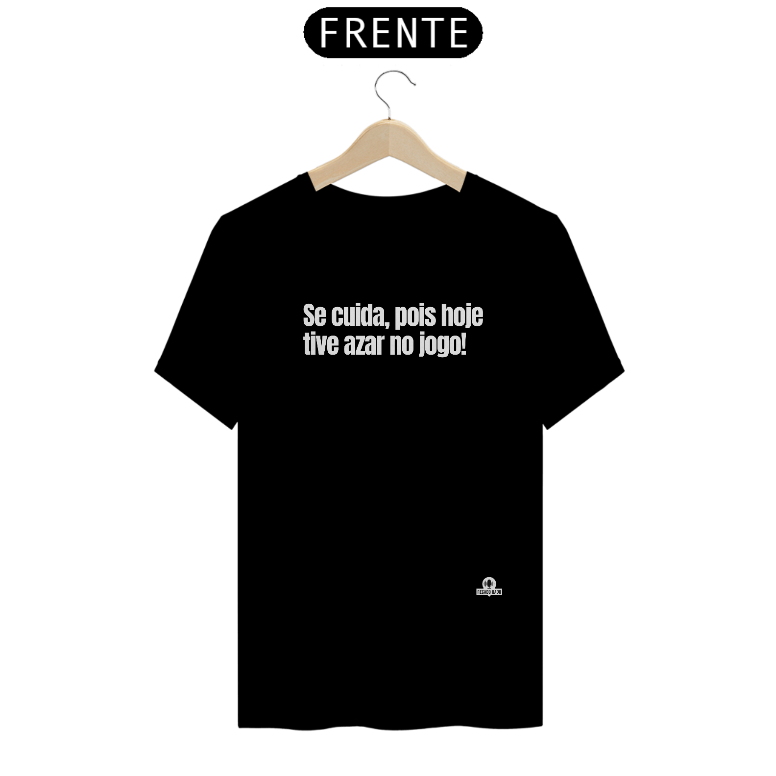 Camiseta com humor e frase 