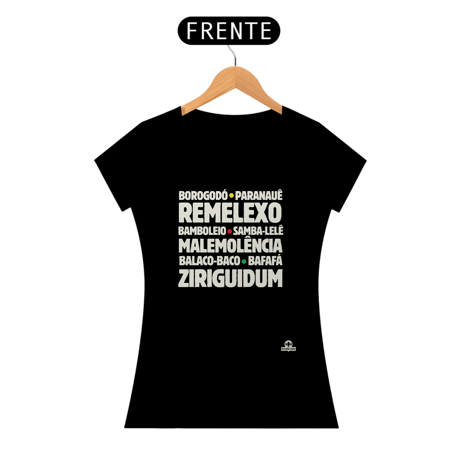 Camiseta feminina com as expressões brasileiras 