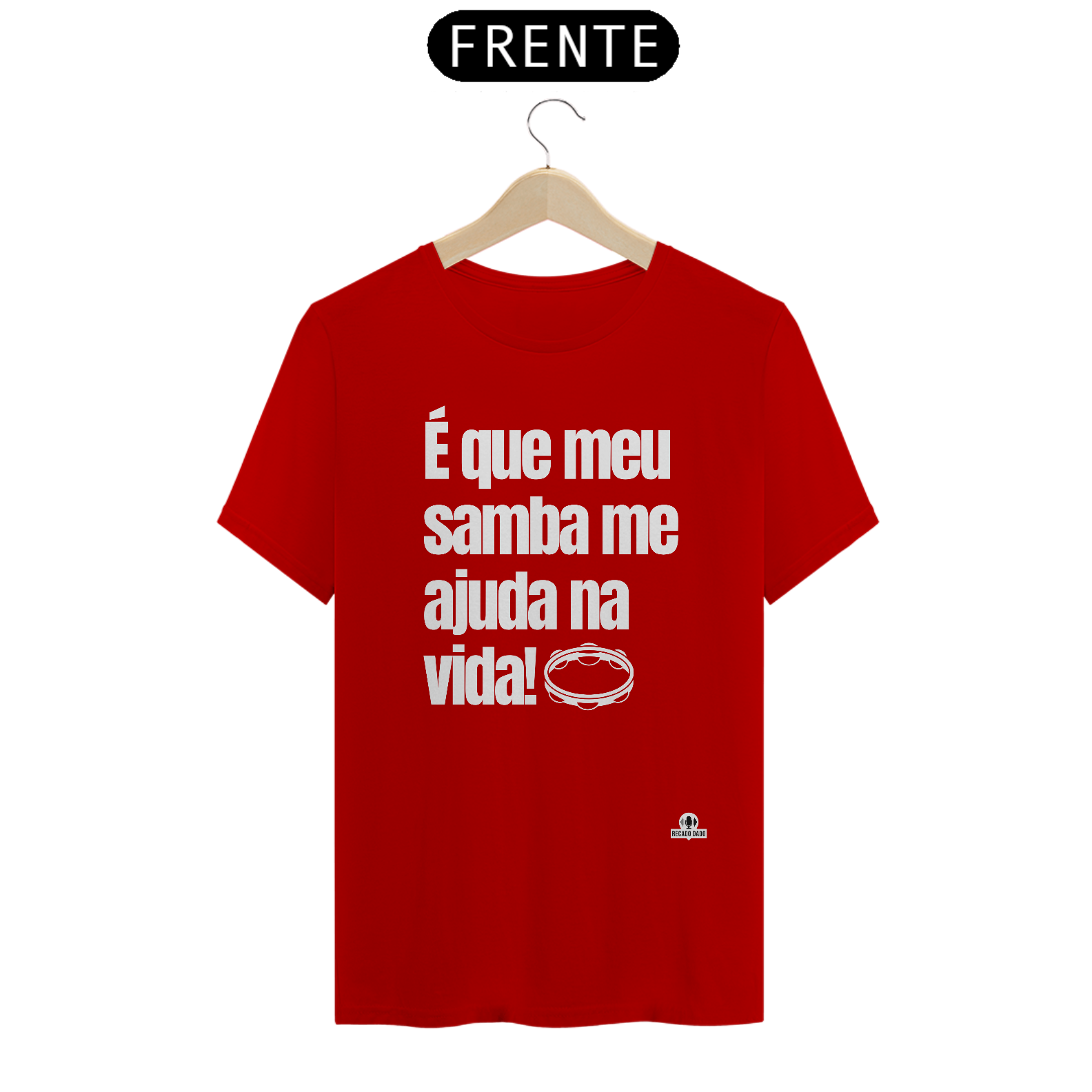 Camiseta de sambista com frase 