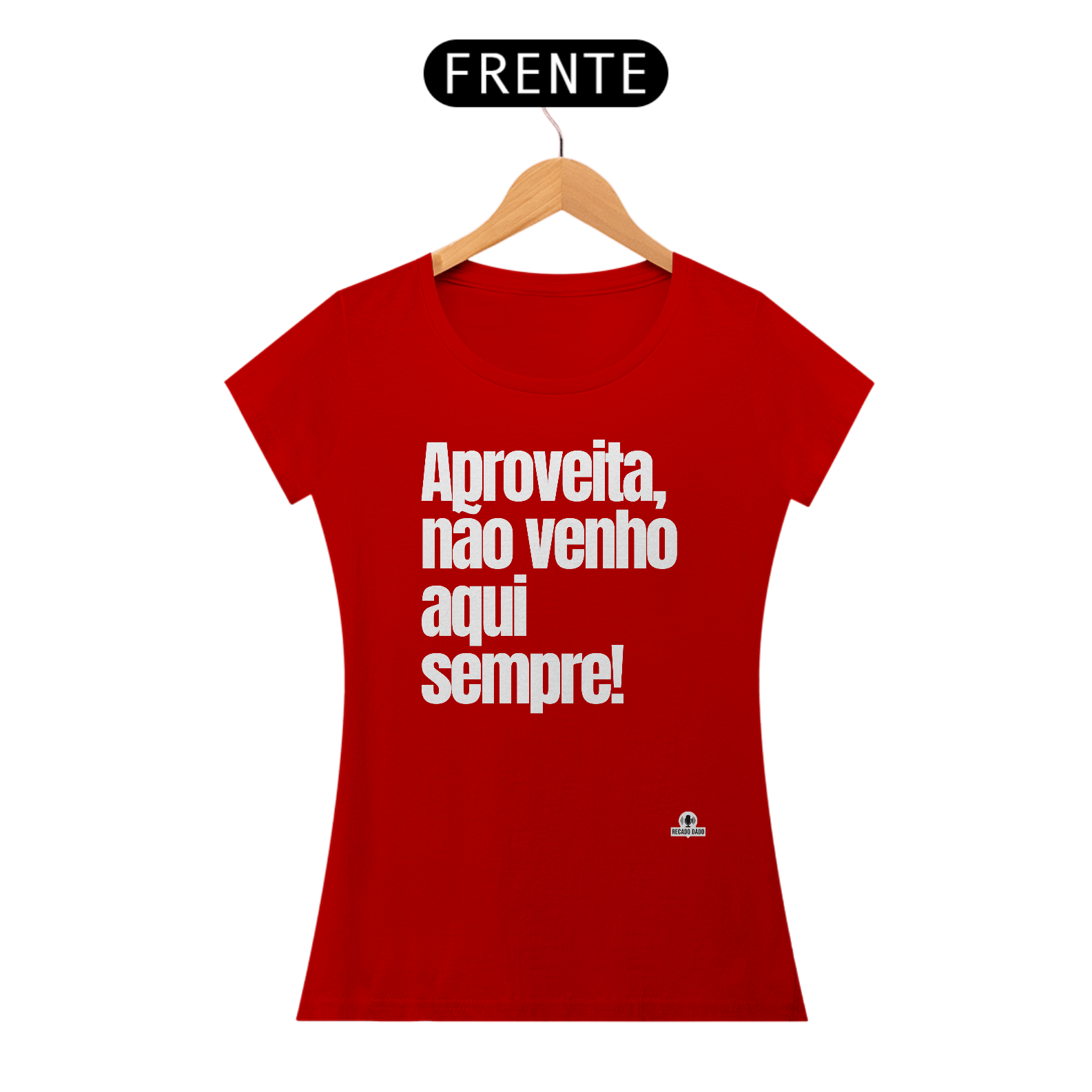 Camiseta feminina de humor com frase 
