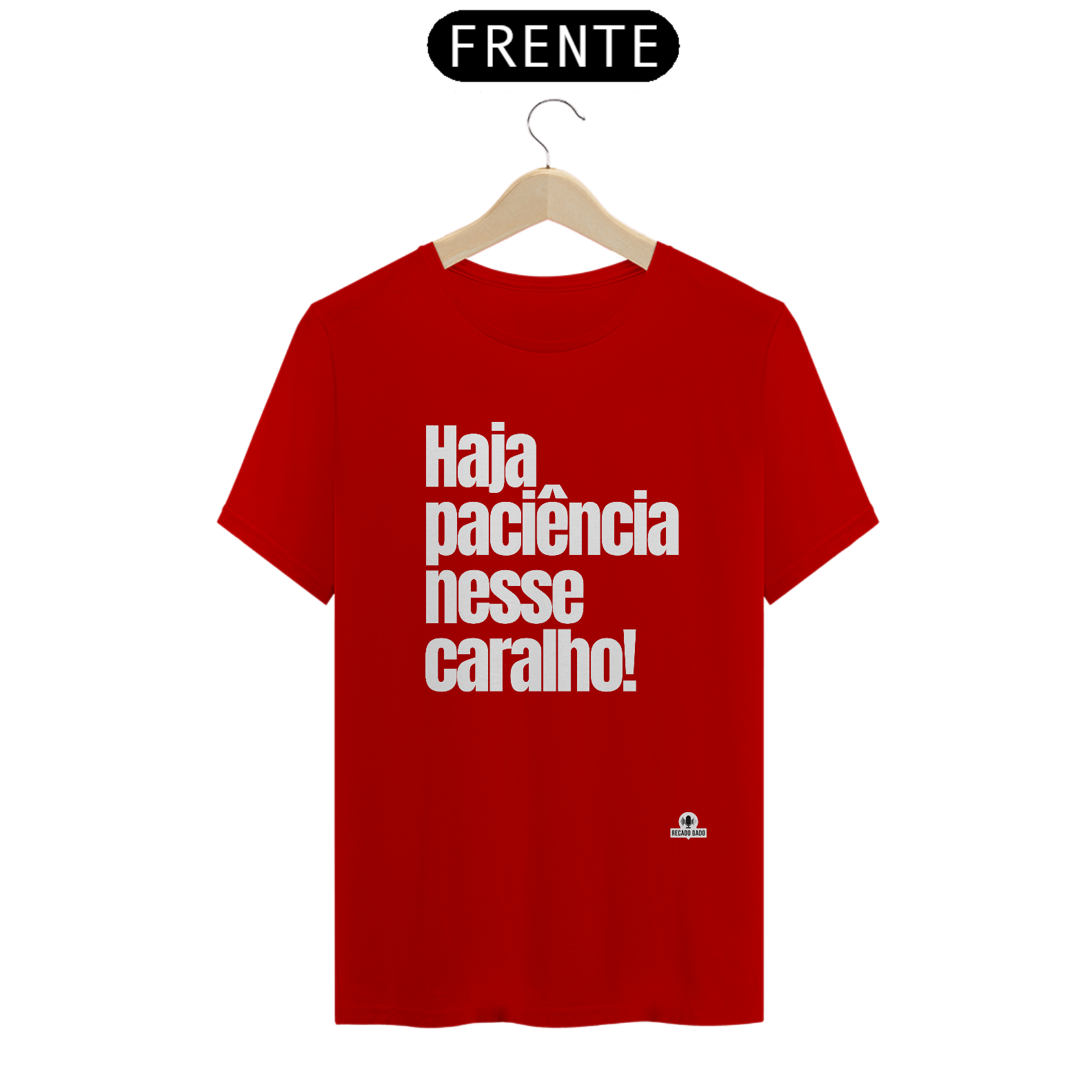 Camiseta com humor e frase 